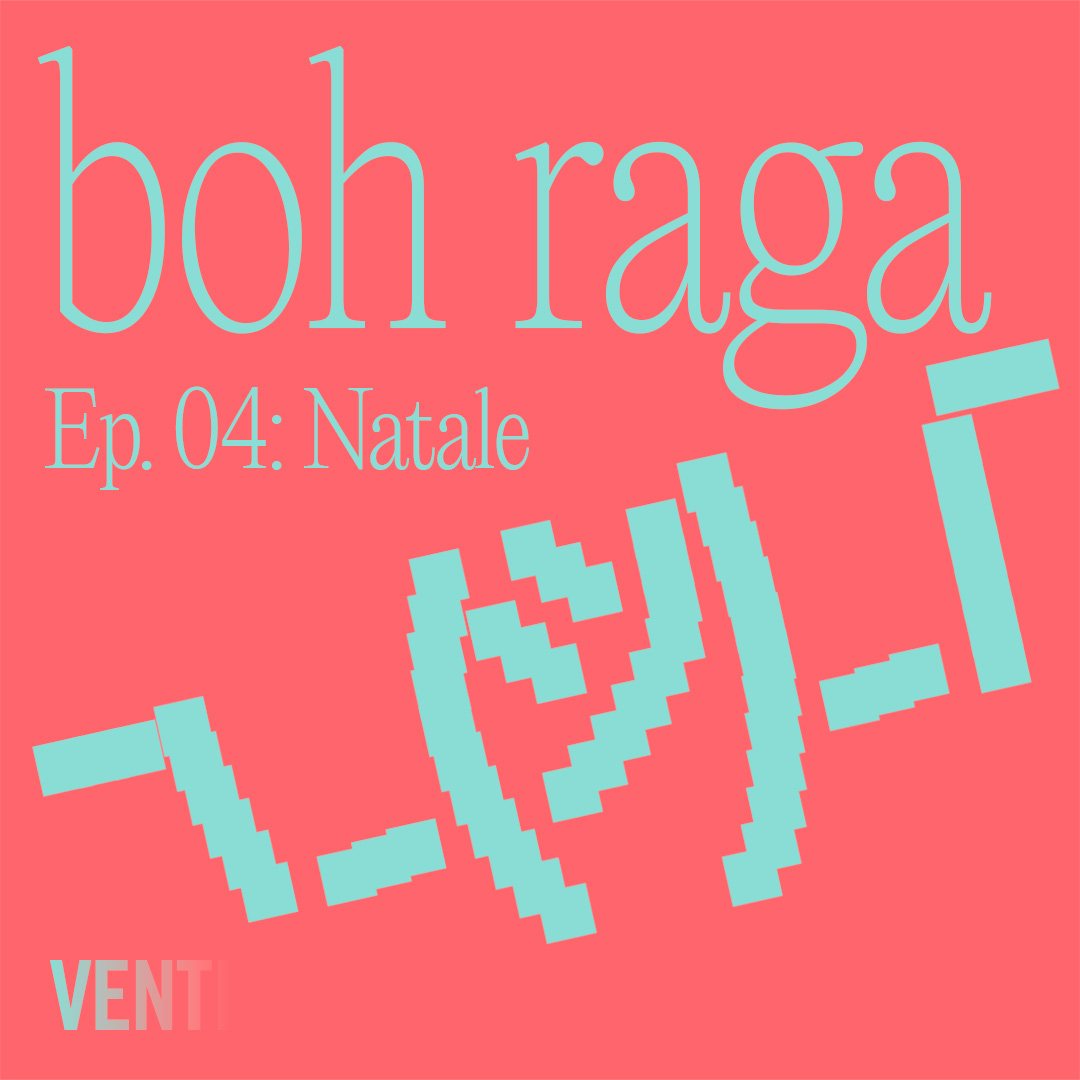 BOH RAGA, EP.04, Natale con chi vuoi