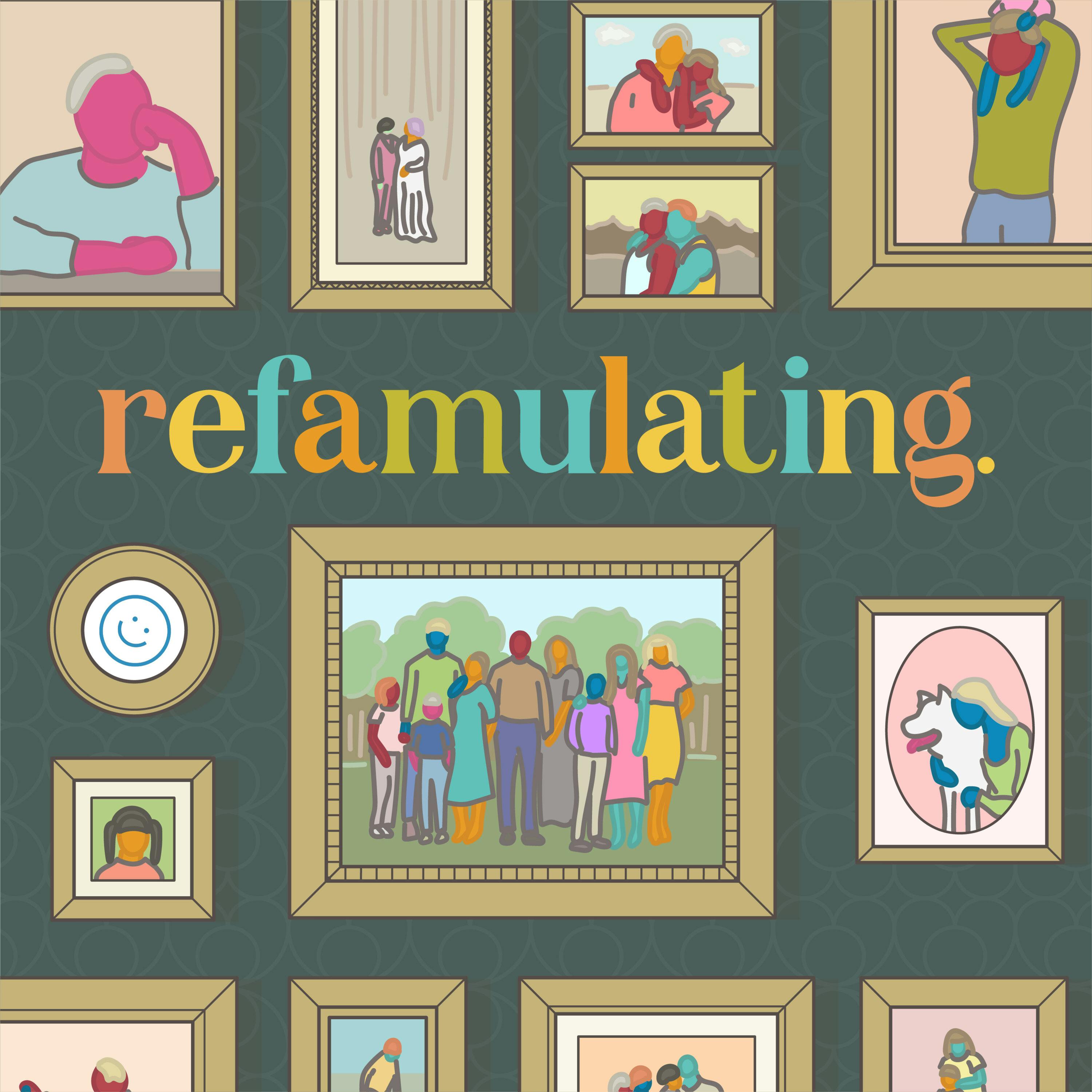 Refamulating podcast