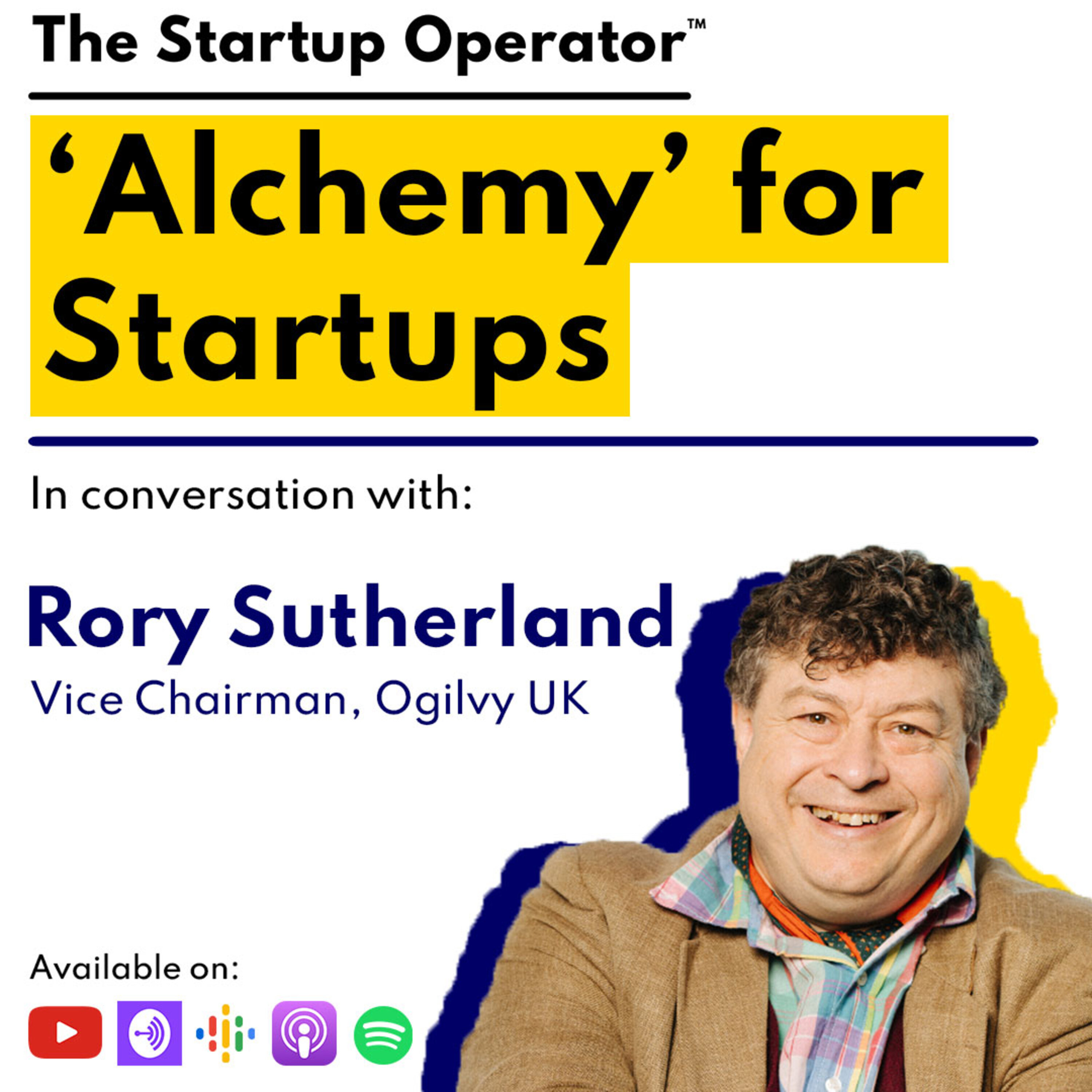 EP 84 : 'Alchemy' for Startups | Rory Sutherland (Vice Chairman, Ogilvy UK) episode artwork