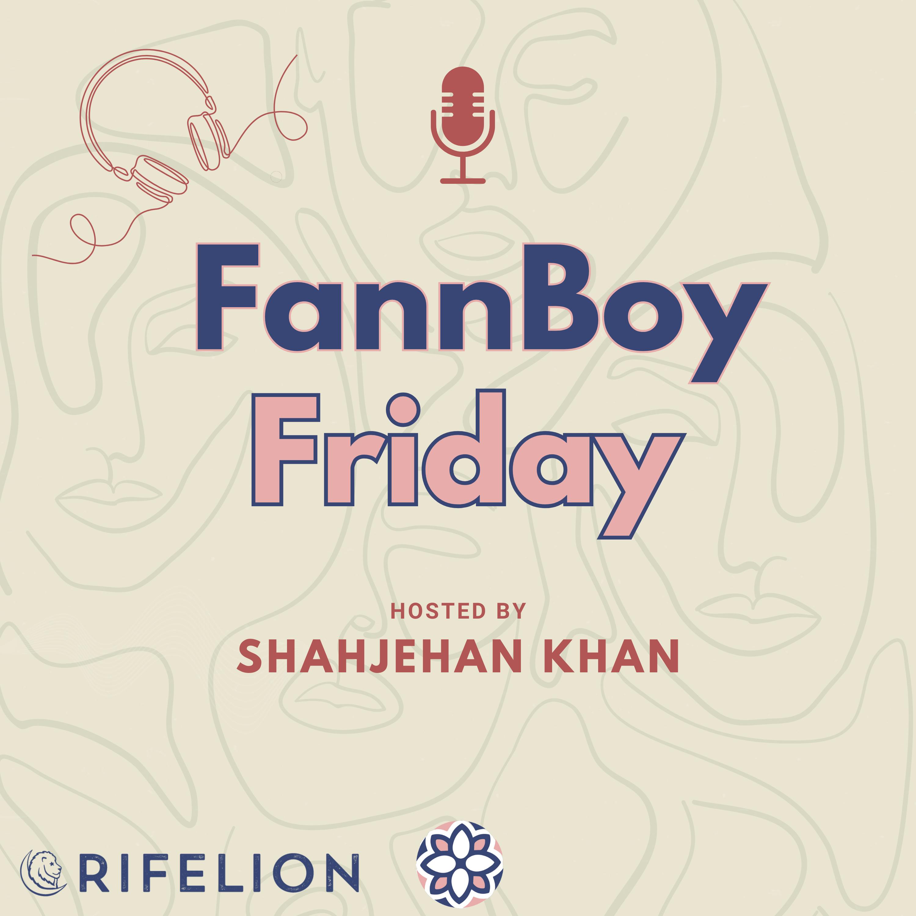 FannBoy Friday with Shahjehan Khan