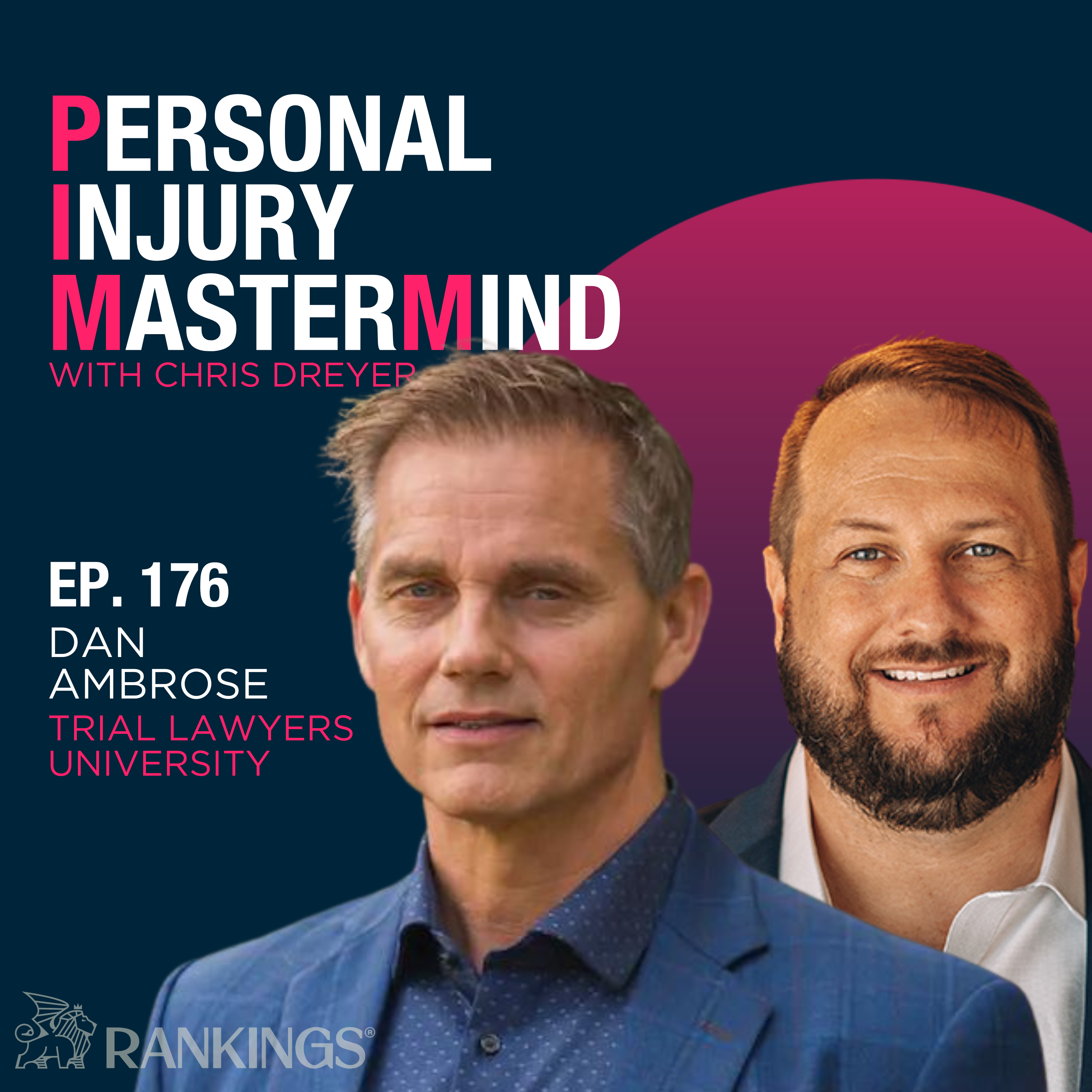 Personal Injury Mastermind w/ Chris Dreyer