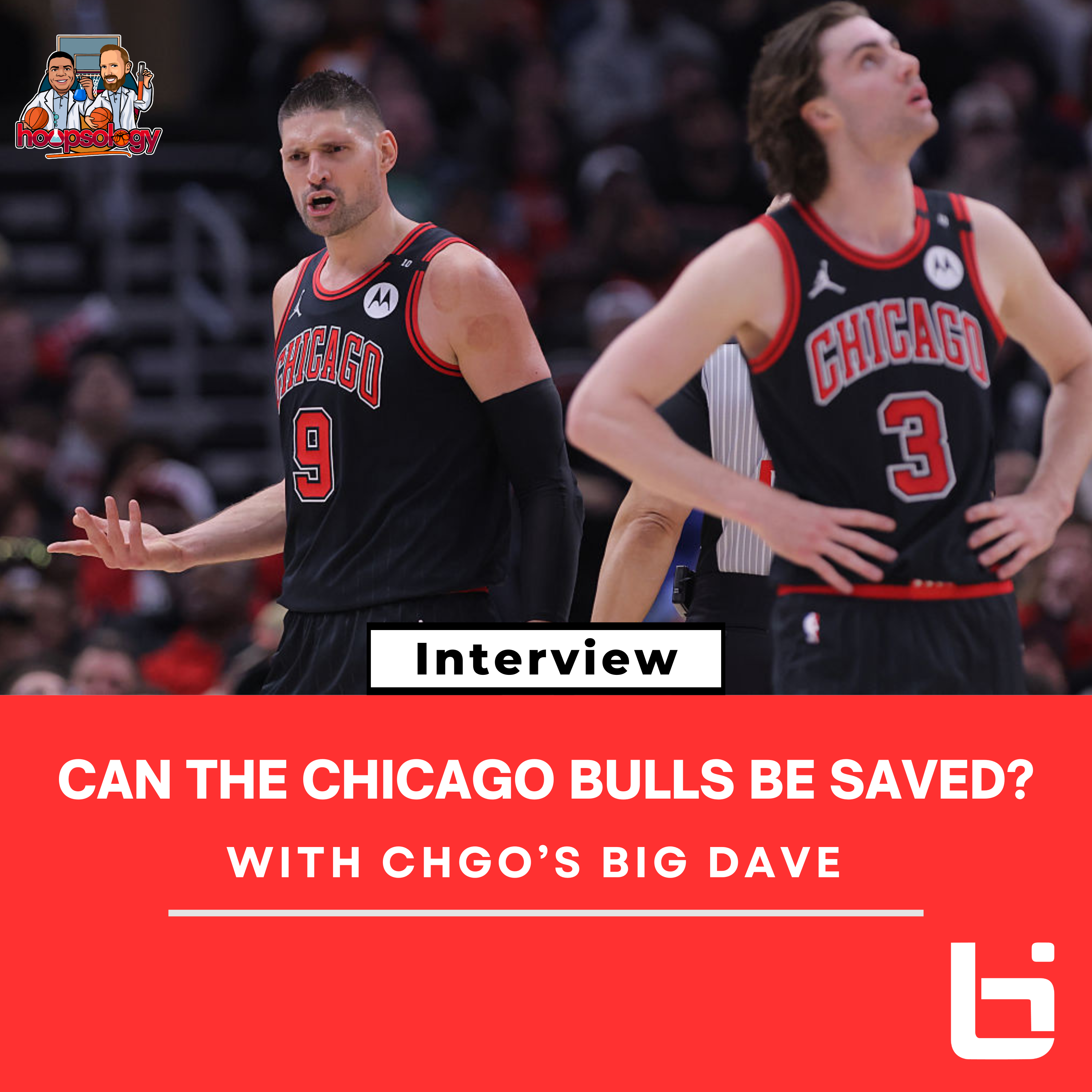 Can the Chicago Bulls be Saved? With co-host of the CHGO Bulls Podcast Host Big DAVE episode artwork