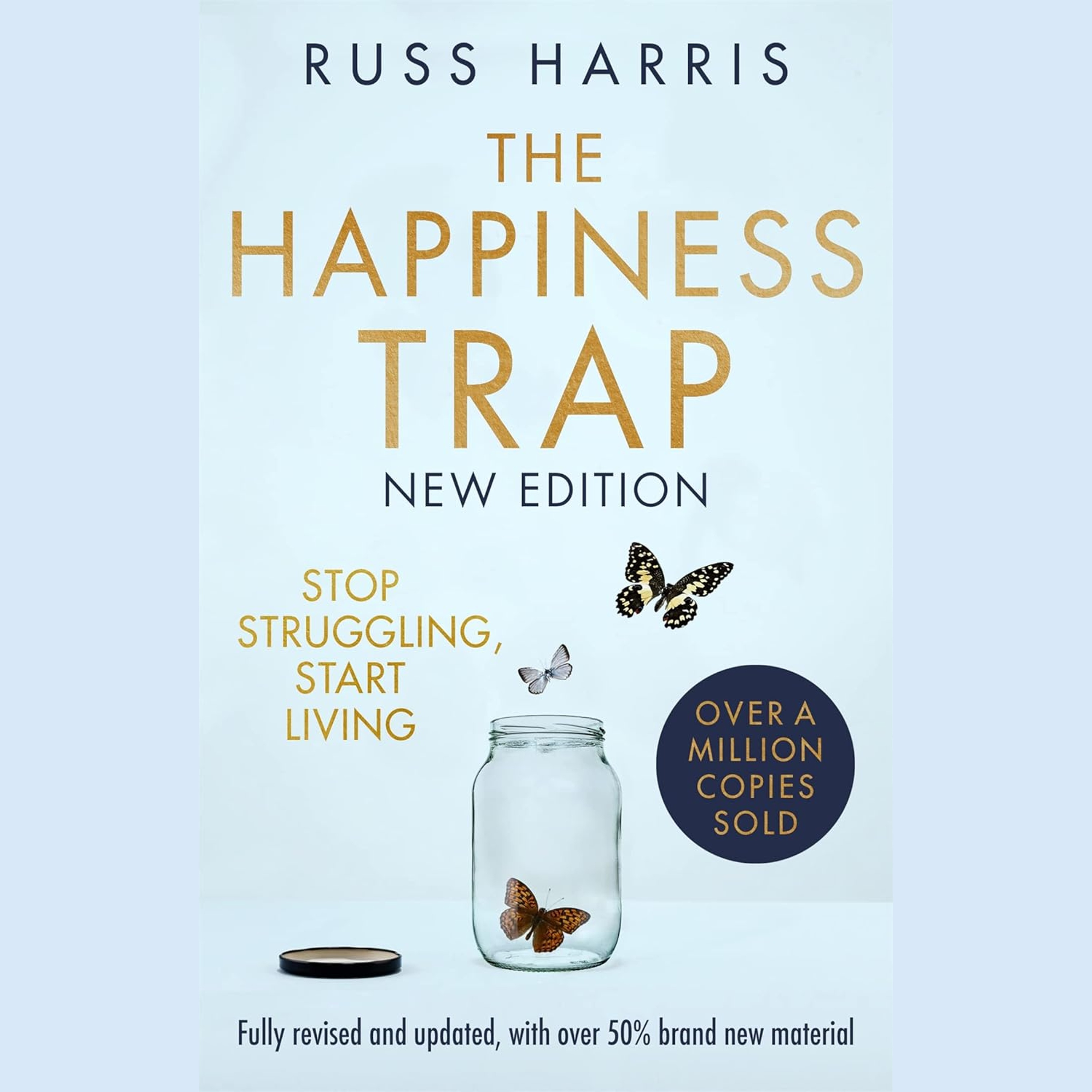 A Armadilha da Felicidade Resumo | Russ Harris