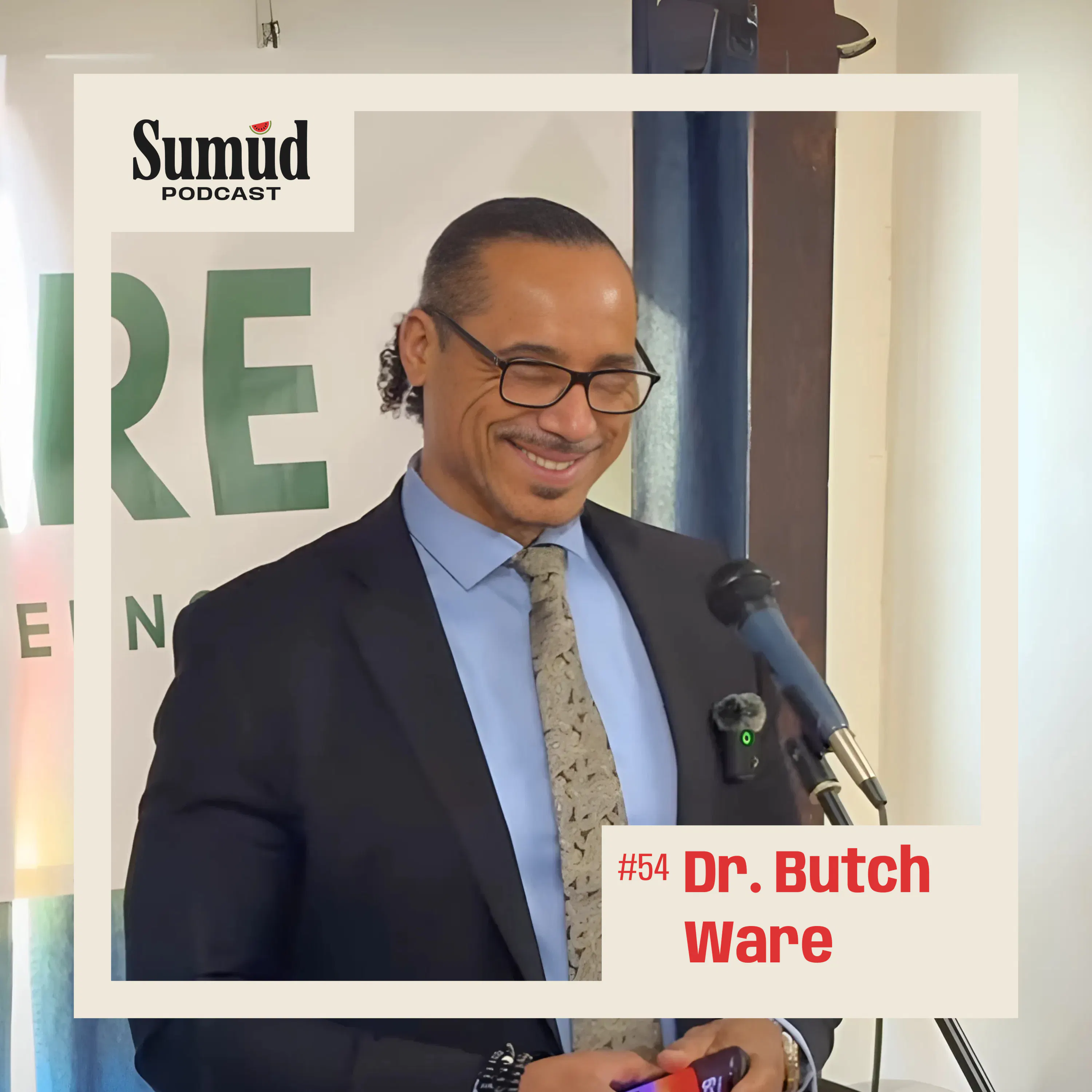 Dr. Butch Ware: Black Liberation, Zionism, and the Spiritual Fight for Justice | Sumud Podcast