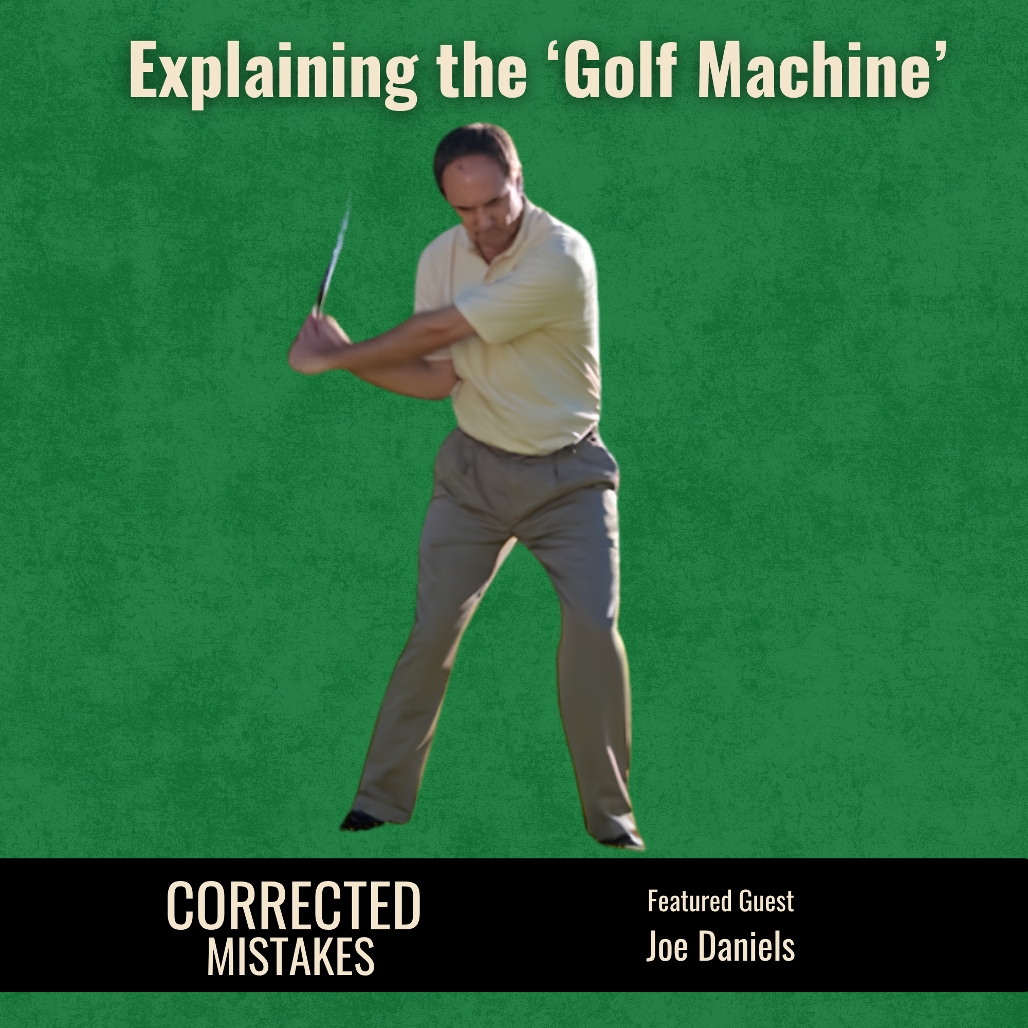 Explaining the Golf Machine with Joe Daniels