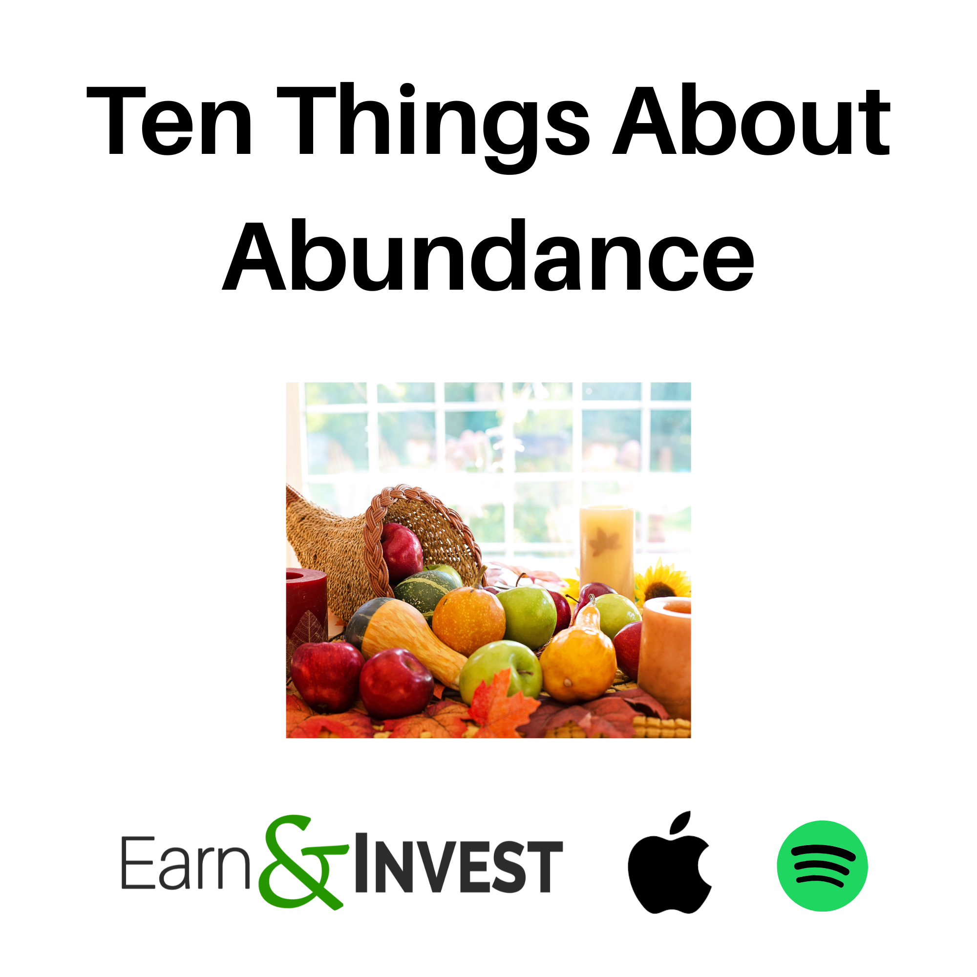 725. Ten Things About Abundance