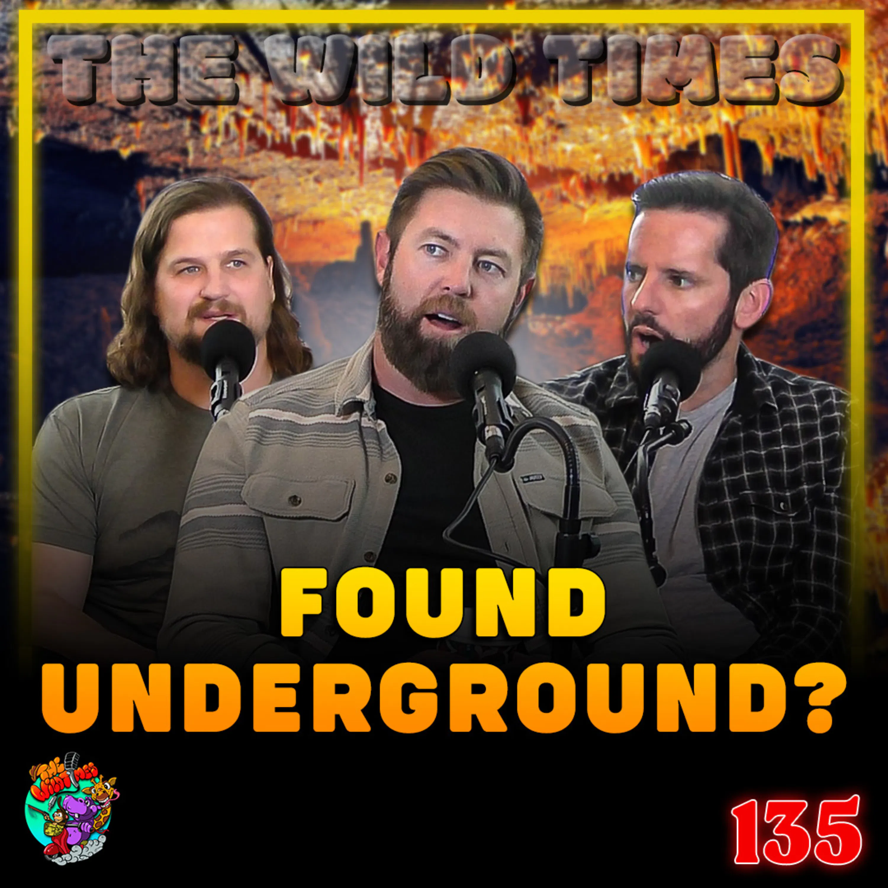 "Extinct" Animal Found Undergound - The Wild Times Ep. 135 episode artwork