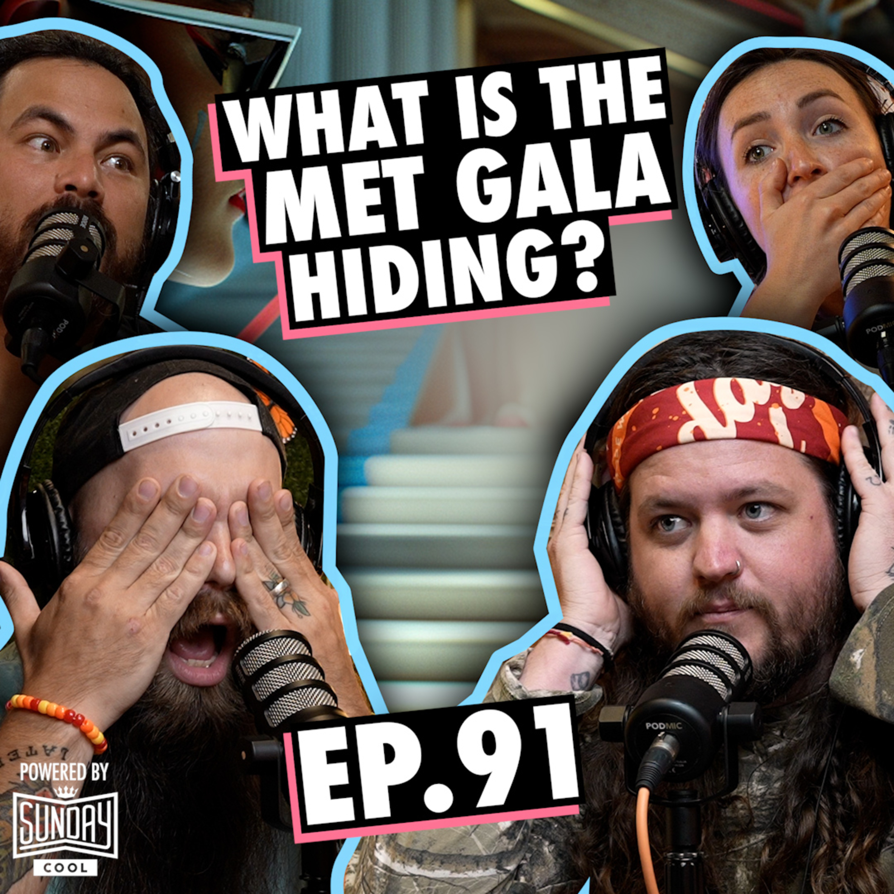091 - What is the Met Gala Hiding?