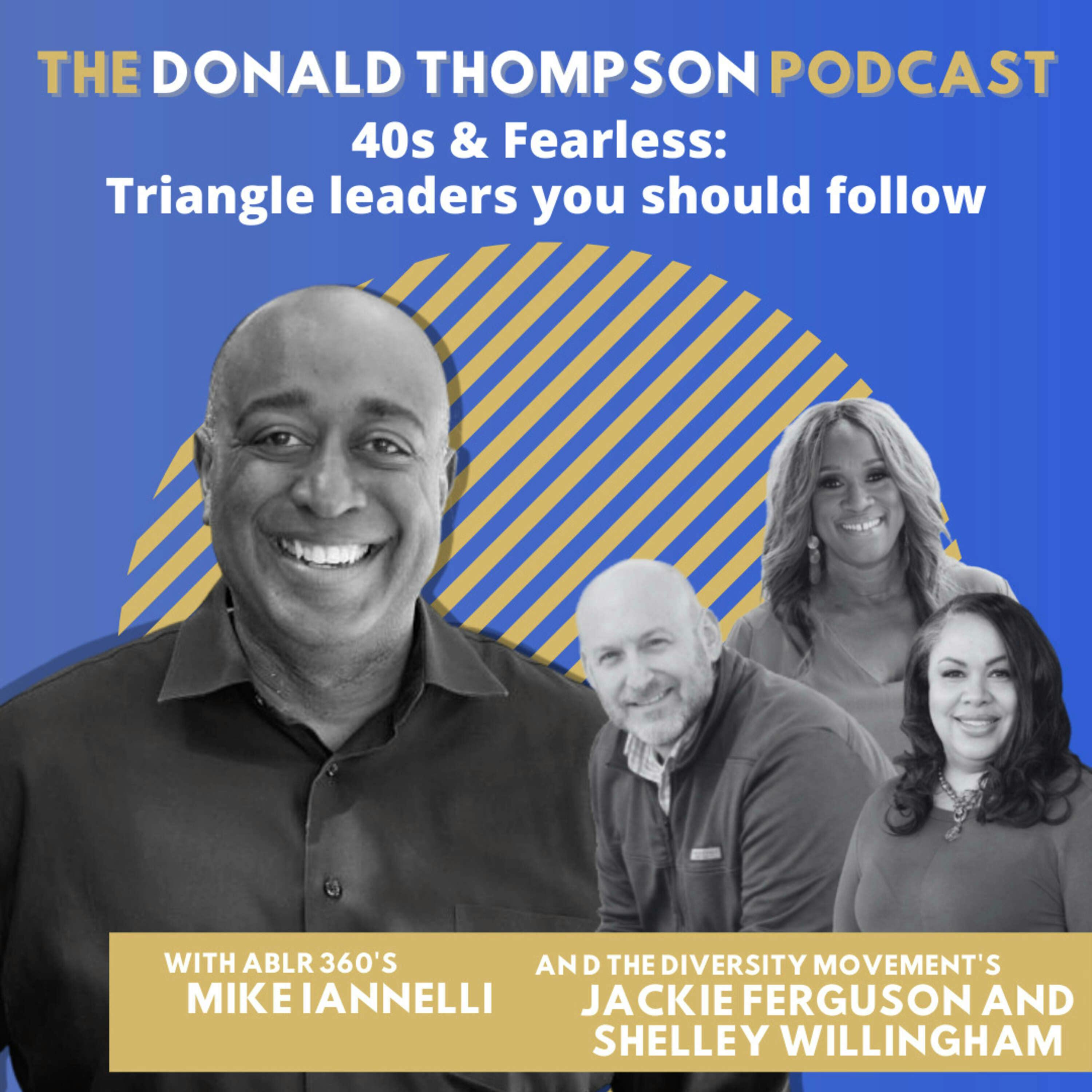 40s & Fearless: Triangle leaders you should follow