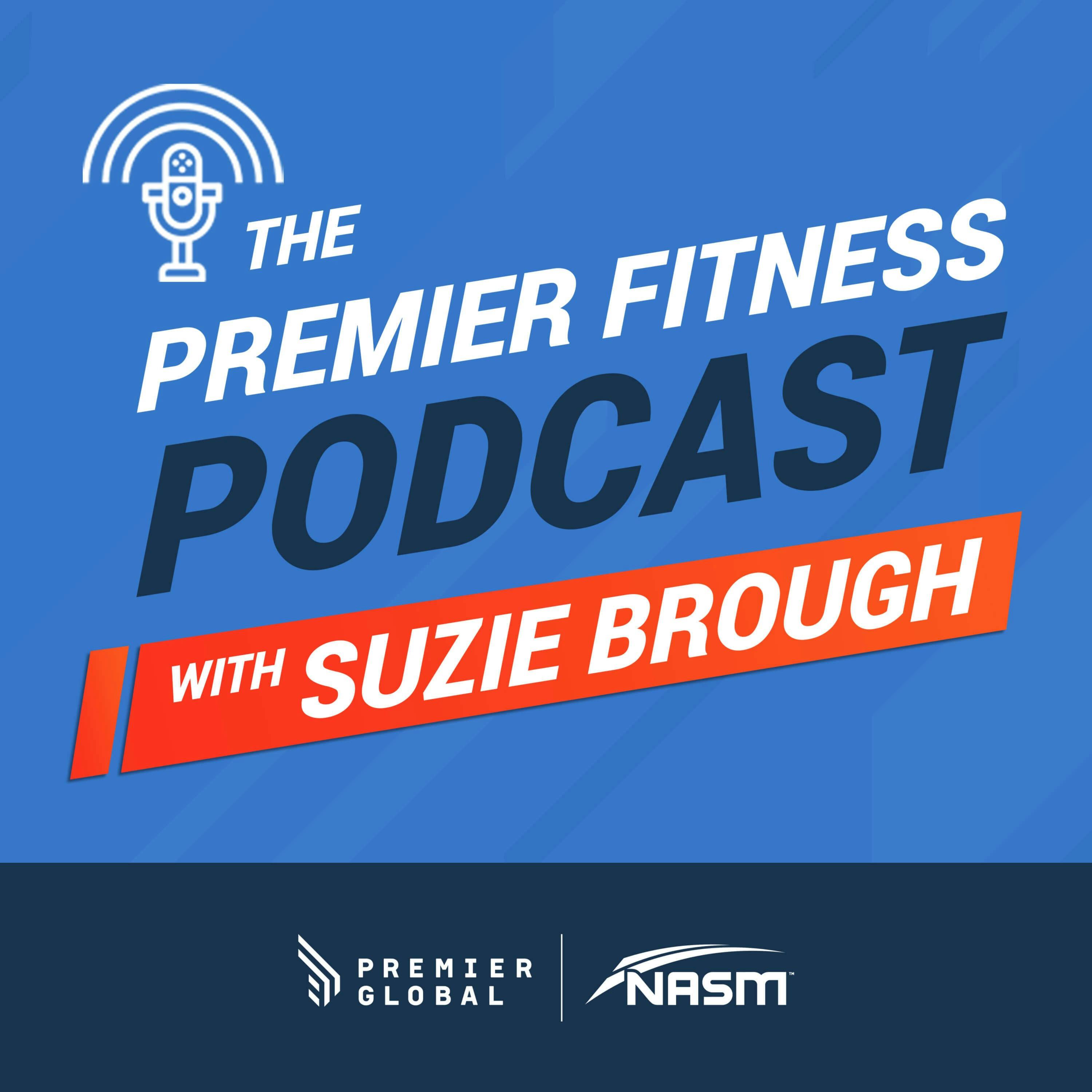 The Premier Fitness Podcast
