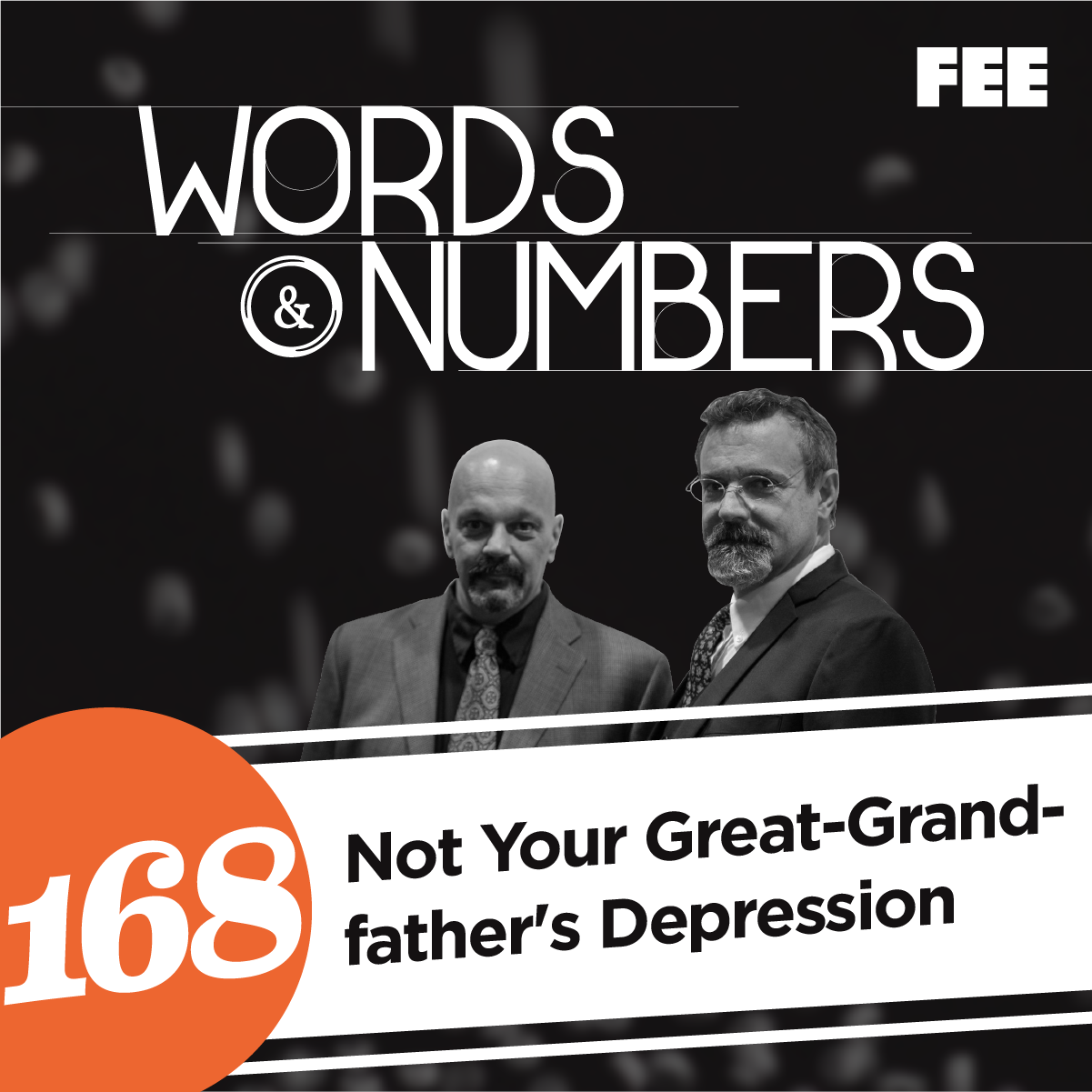 Episode 168: Not Your Great-Grandfather's Depression