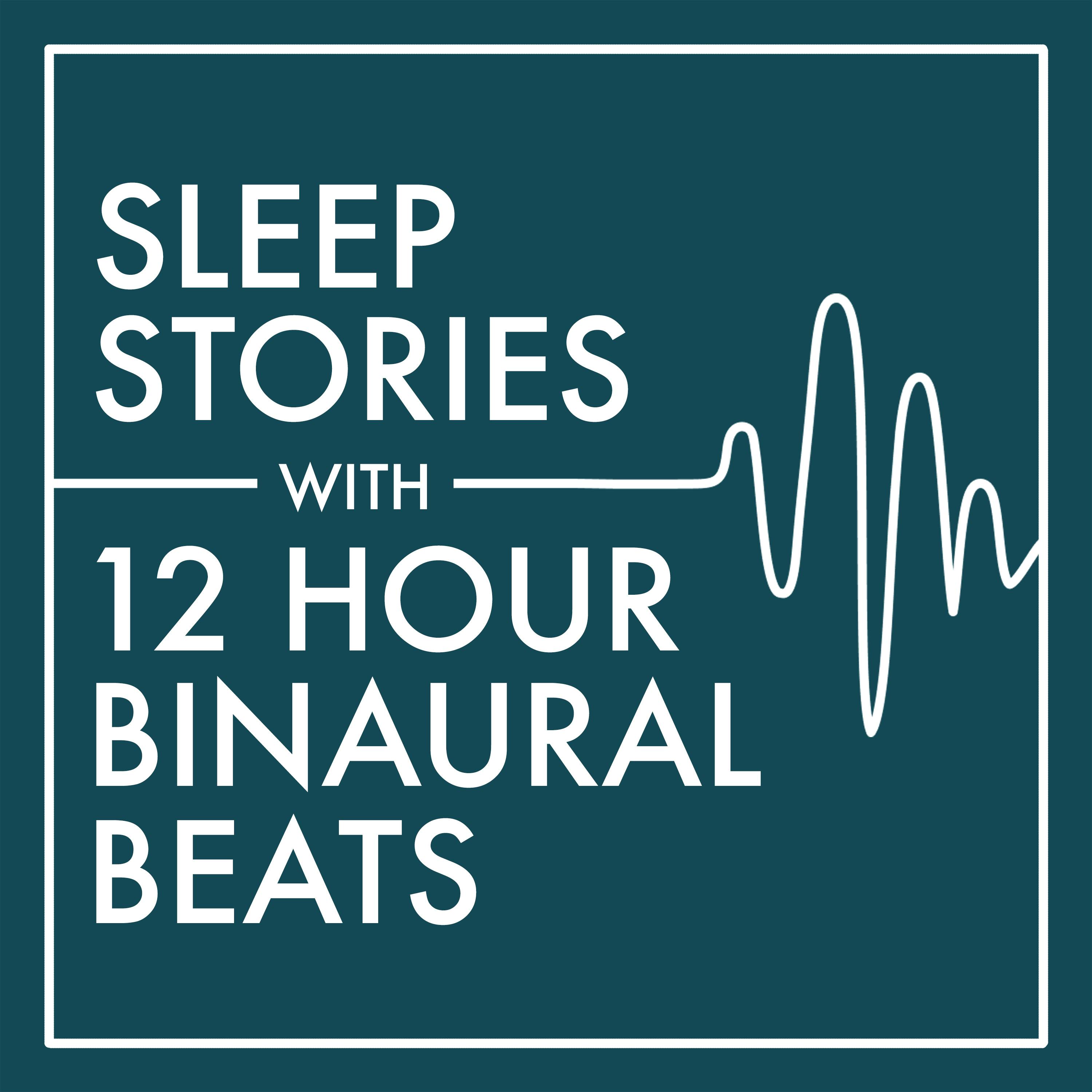 ”Tranquil Tapestries” - Sleep Story with 1hz Binaural Beats for Deep Sleep (12 Hours)