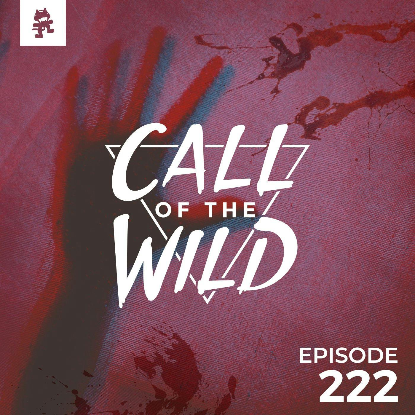222 - Monstercat: Call of the Wild (Protostar’s Halloween Takeover)