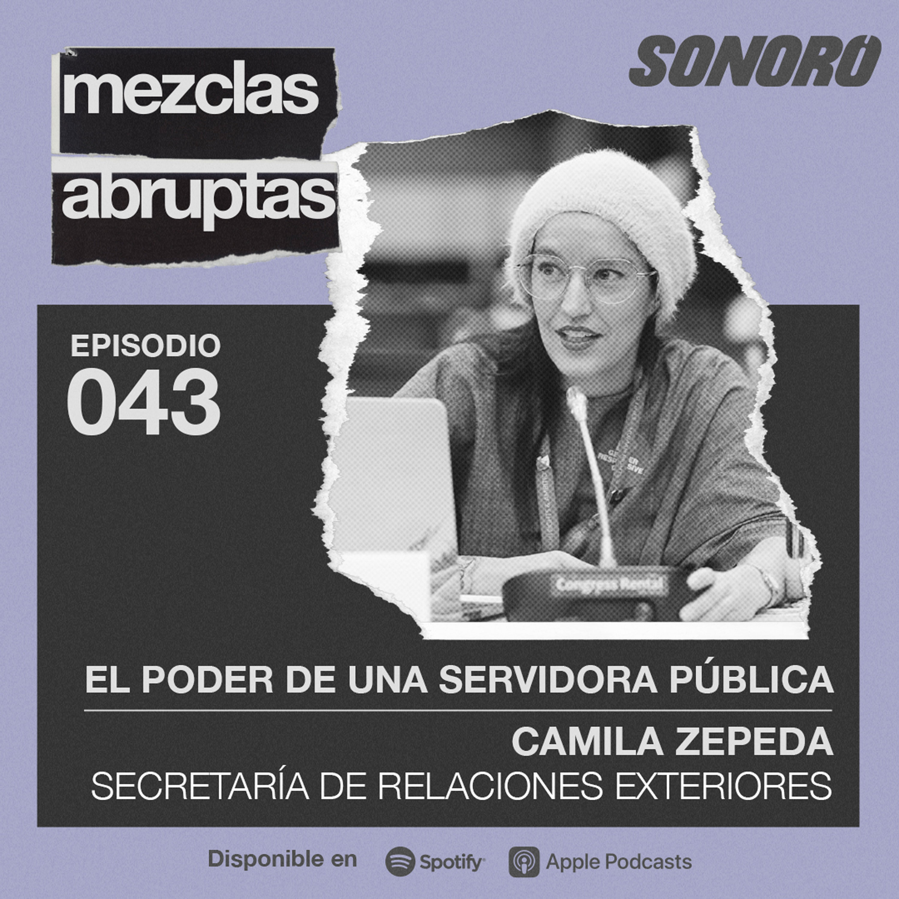 El poder de una servidora pública - Camila Zepeda, Secretaría de Relaciones Exteriores