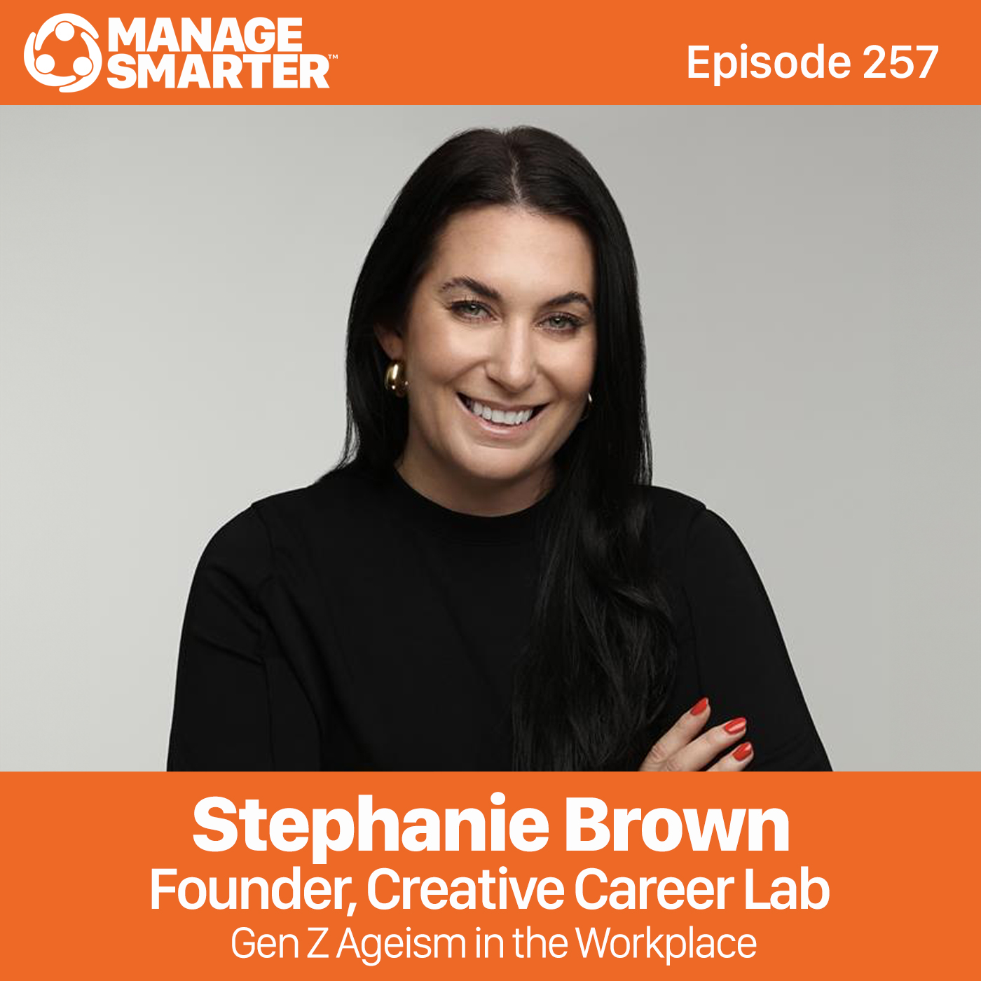 257: Gen Z Ageism in the Workplace with Stephanie Brown episode artwork