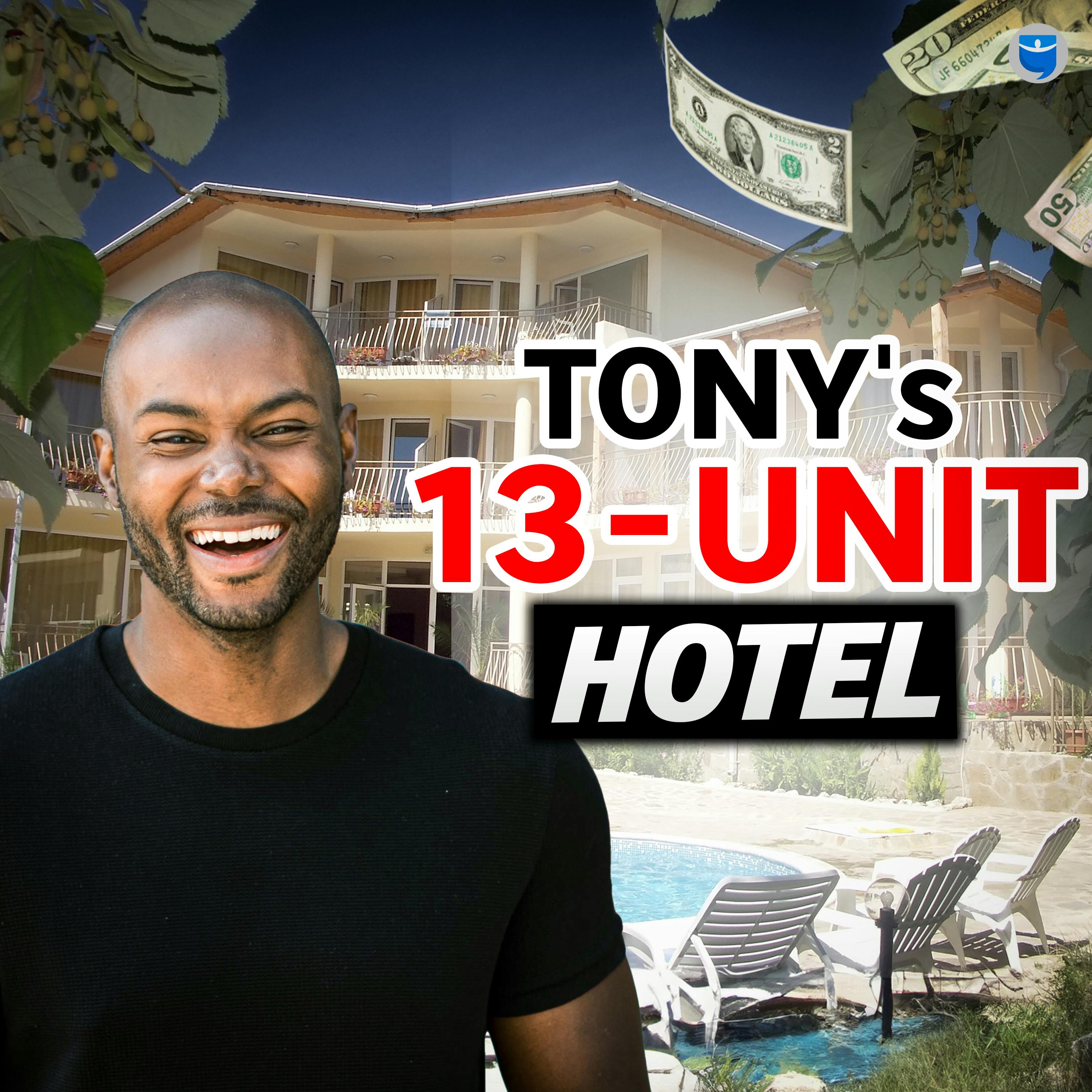 367: How to Buy a Hotel: Breaking Down Tony’s FIRST Commercial Real Estate Deal