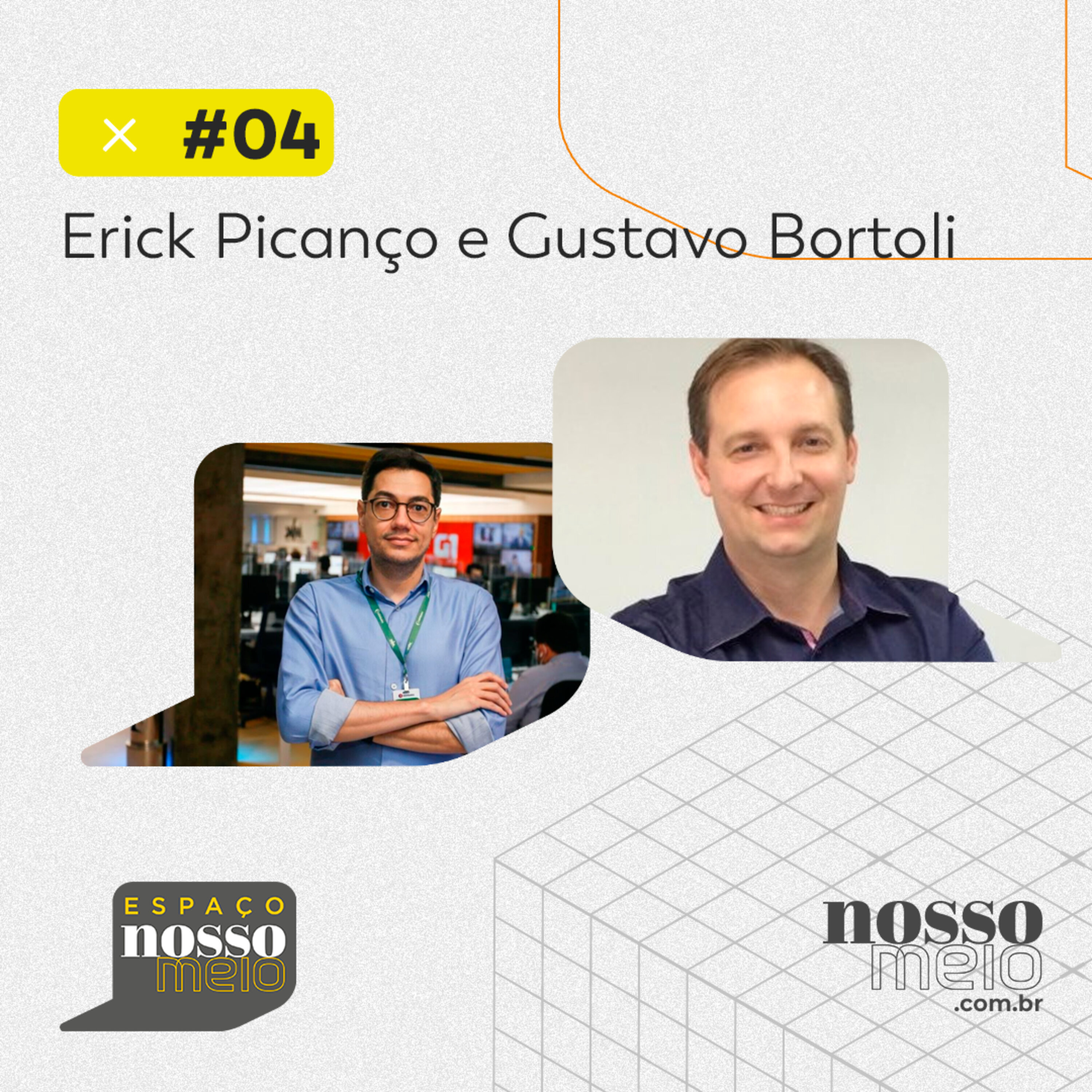 Espaço Nosso Meio #04 com Erick Picanço e Gustavo Bortoli episode artwork