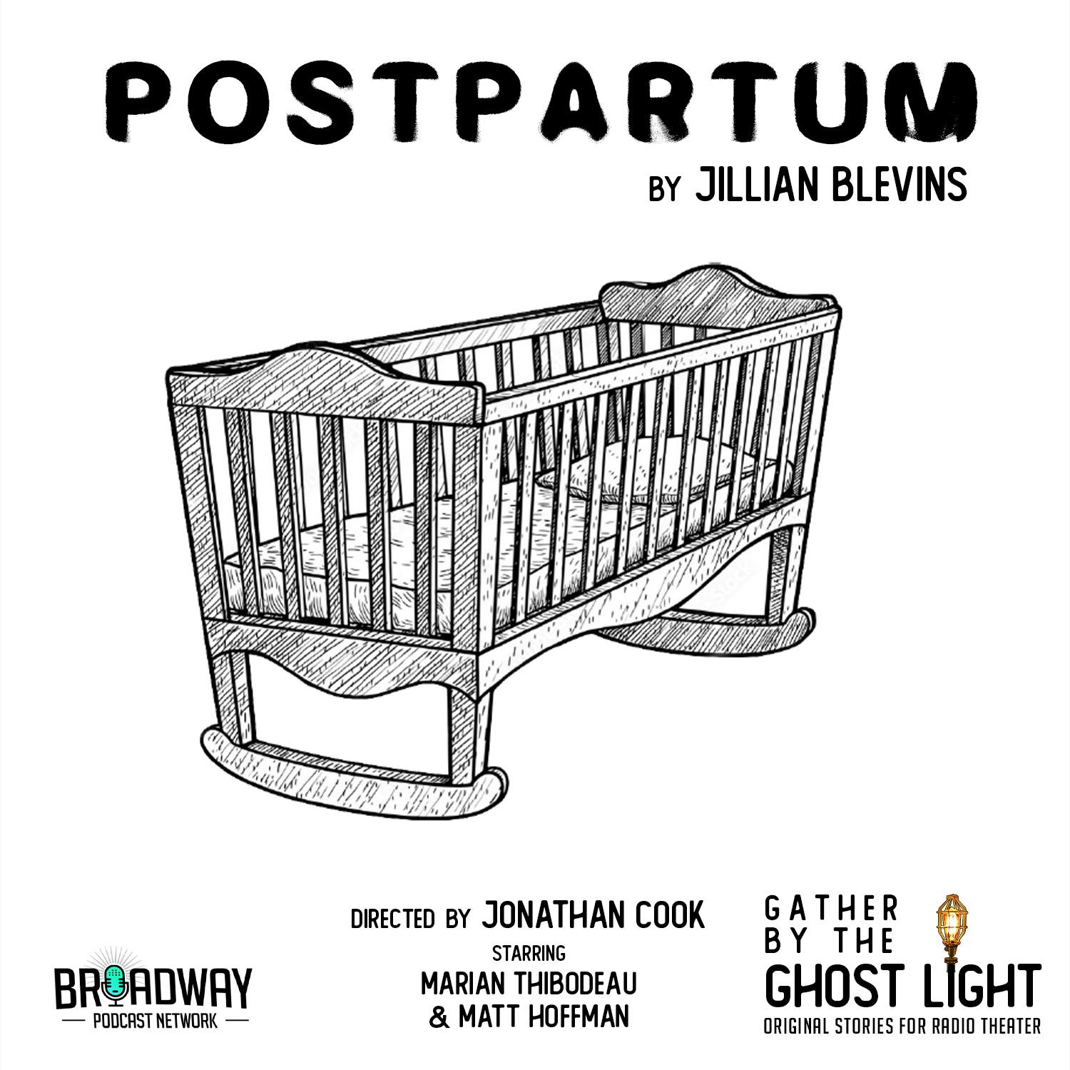 "POSTPARTUM" by Jillian Blevins "POSTPARTUM" by Jillian Blevins
