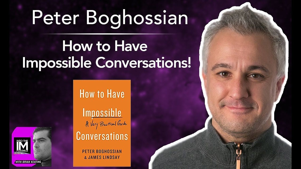 Peter Boghossian: How to have IMPOSSIBLE conversations! (#141)