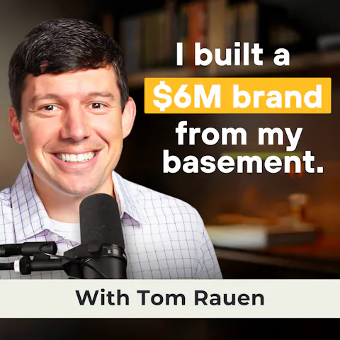 Cover art for How 1-800-Tshirts Went from Basement Side Hustle to a $6M Brand | Tom Rauen
