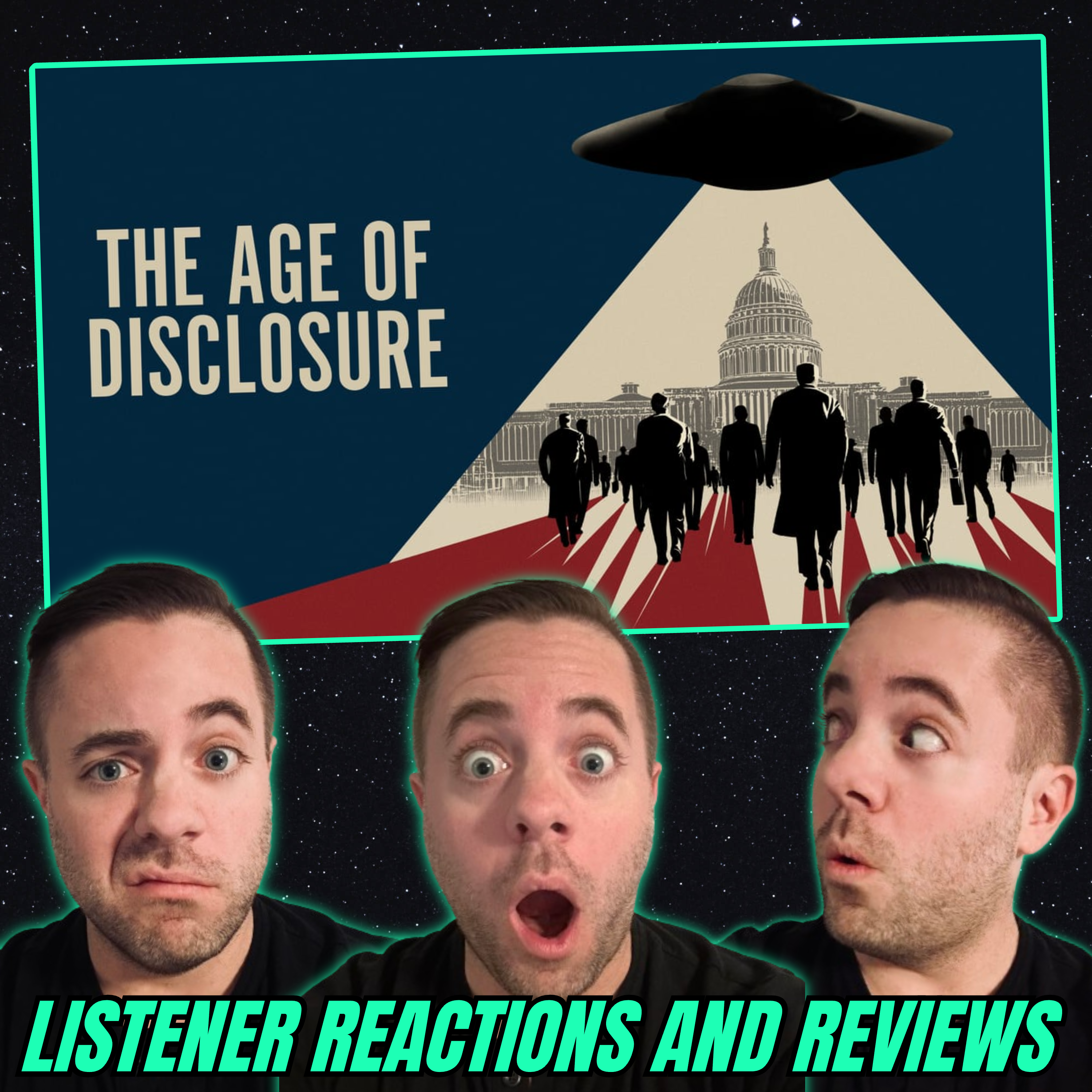 The Age of Disclosure: Listener Reactions & Ryan’s Full Review