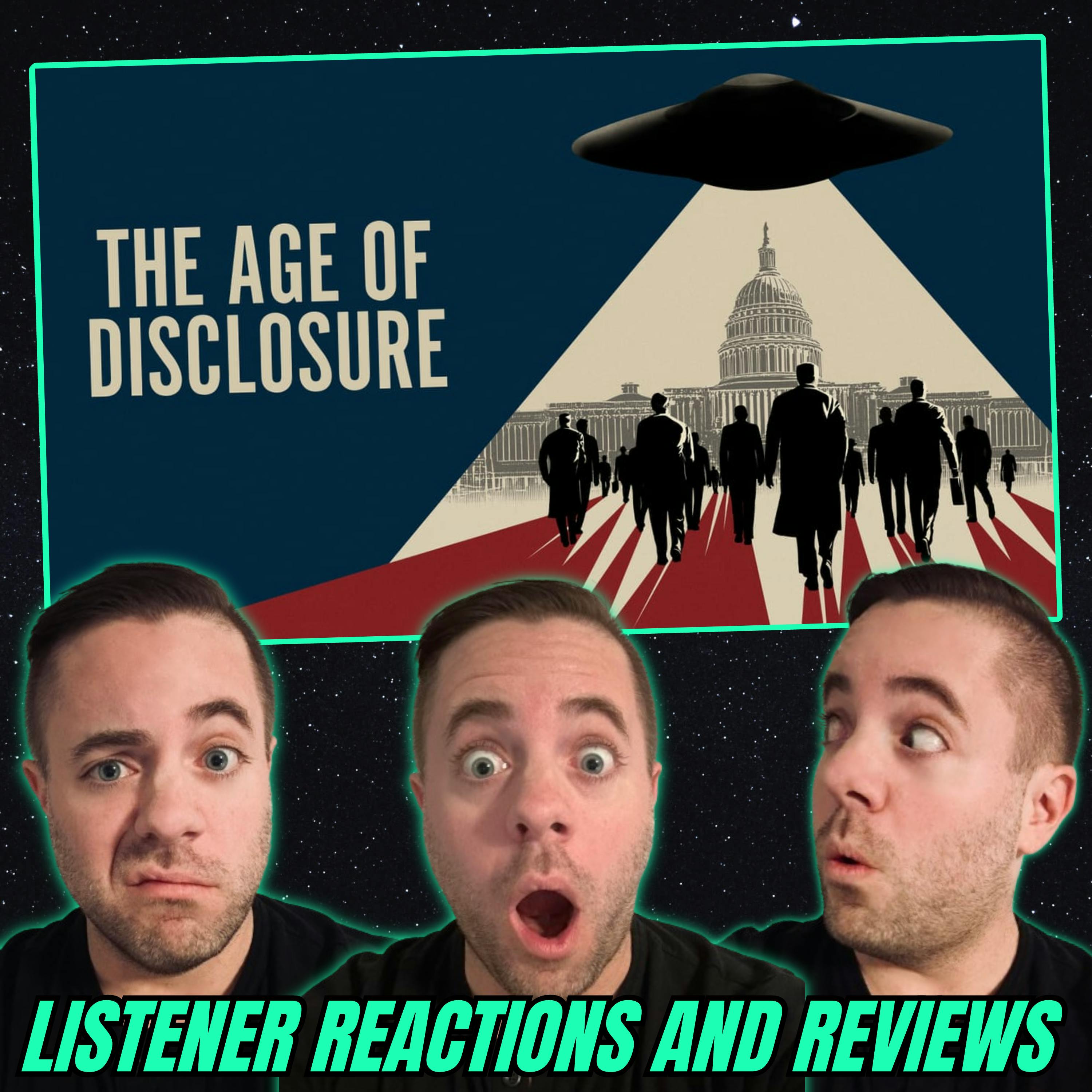 The Age of Disclosure: Listener Reactions & Ryan’s Full Review The Age of Disclosure: Listener Reactions & Ryan’s Full Review