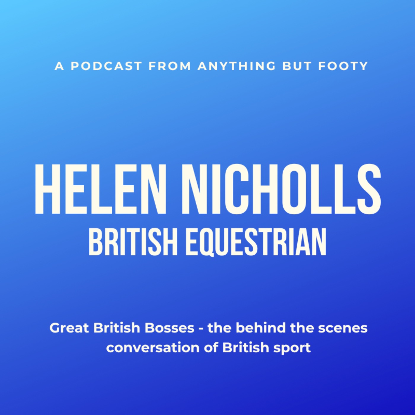 #51 Great British Bosses - Helen Nicholls episode artwork