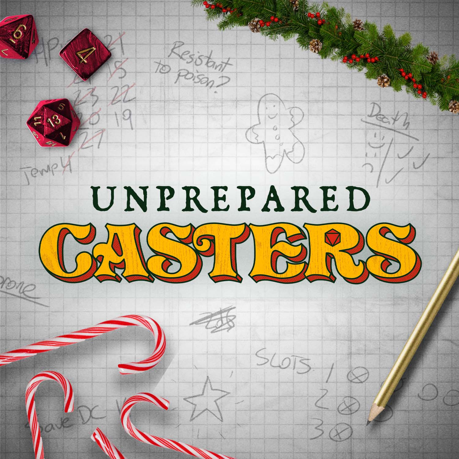 Unprepared Casters