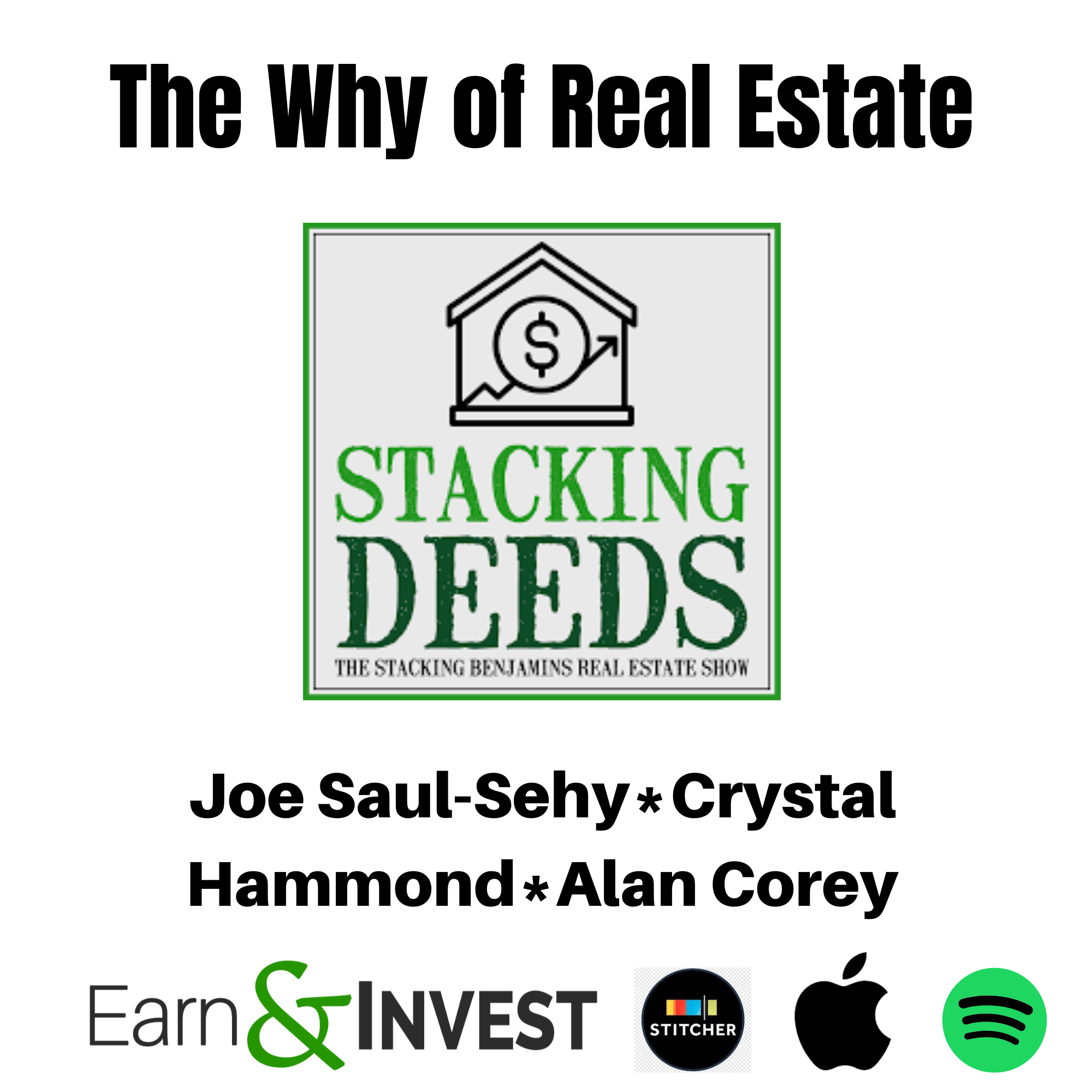 The Why of Real Estate w/ Joe Saul-Sehy, Alan Corey, and Crystal Hammond