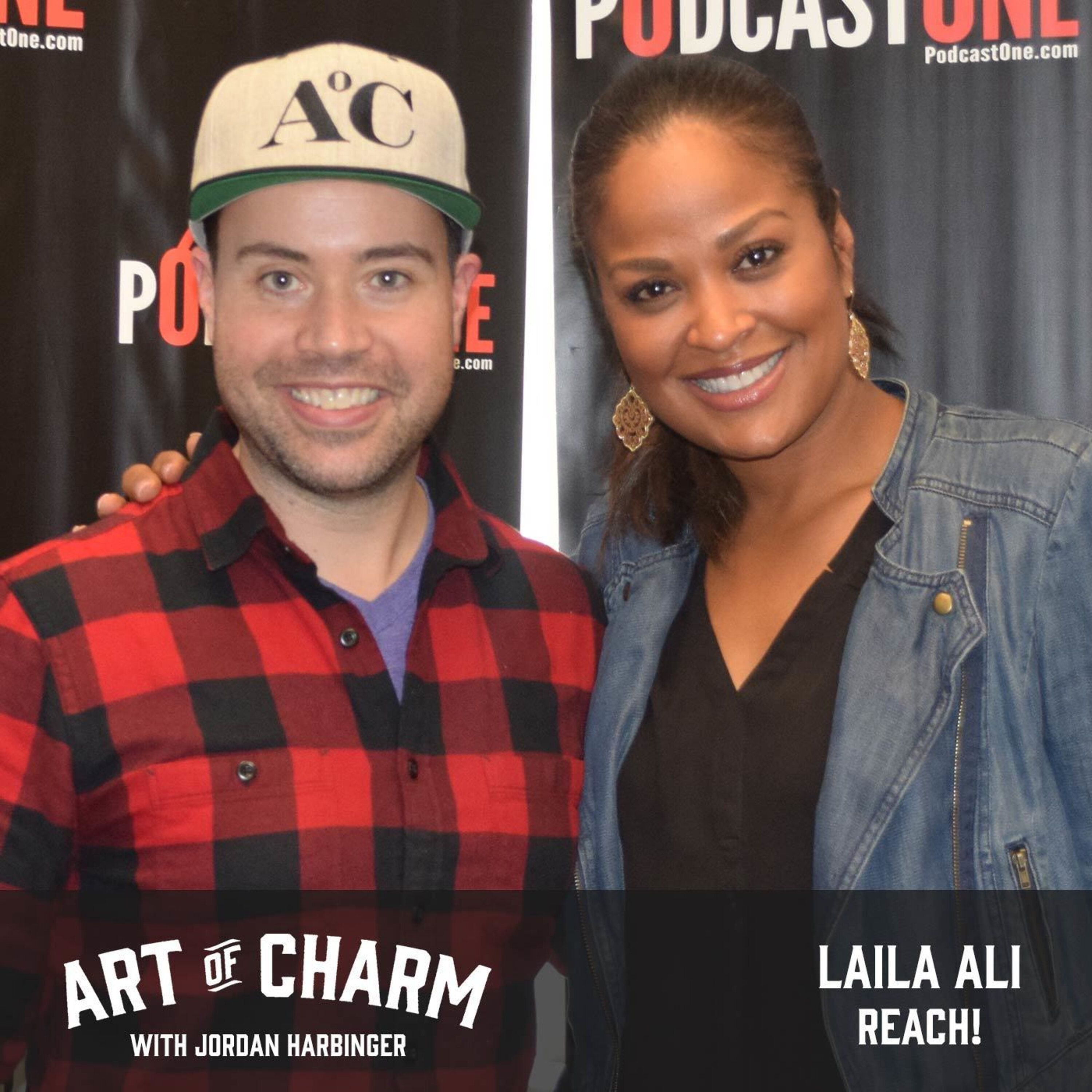 607: Laila Ali | Reach!