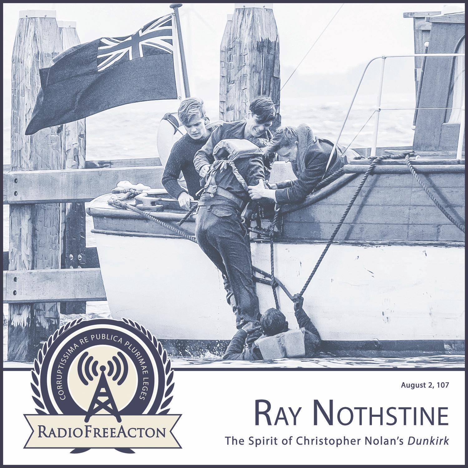 Ray Nothstine on the spirit of "Dunkirk"; Seth Bartee on Russell Kirk and lesiure