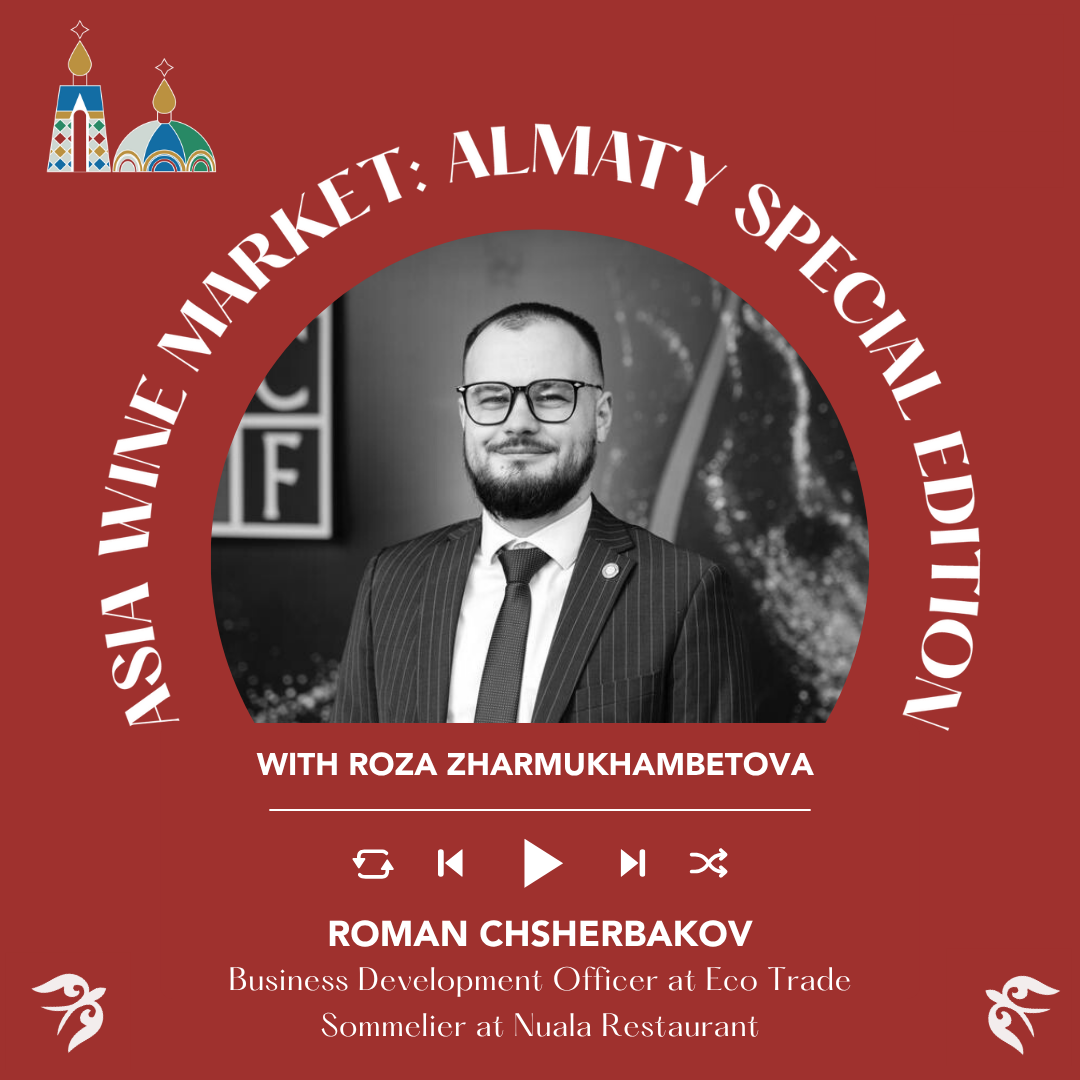 Ep. 2353 Roman Chsherbakov of Eco Trade | Asia Wine Market: Almaty Special Edition