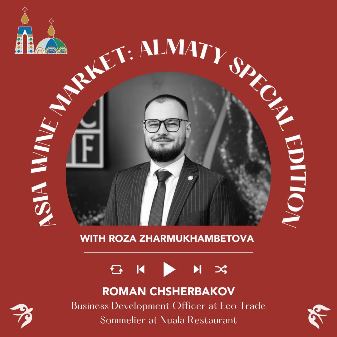 Ep. 2353 Roman Chsherbakov of Eco Trade | Asia Wine Market: Almaty Special Edition