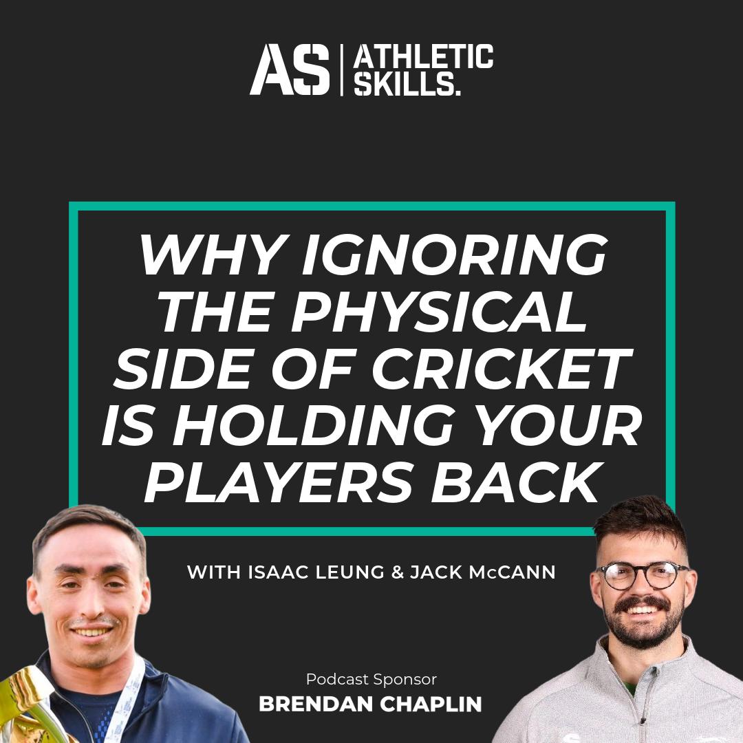 Why Ignoring the Physical Side of Cricket Is Holding Your Players Back with Jack McCann