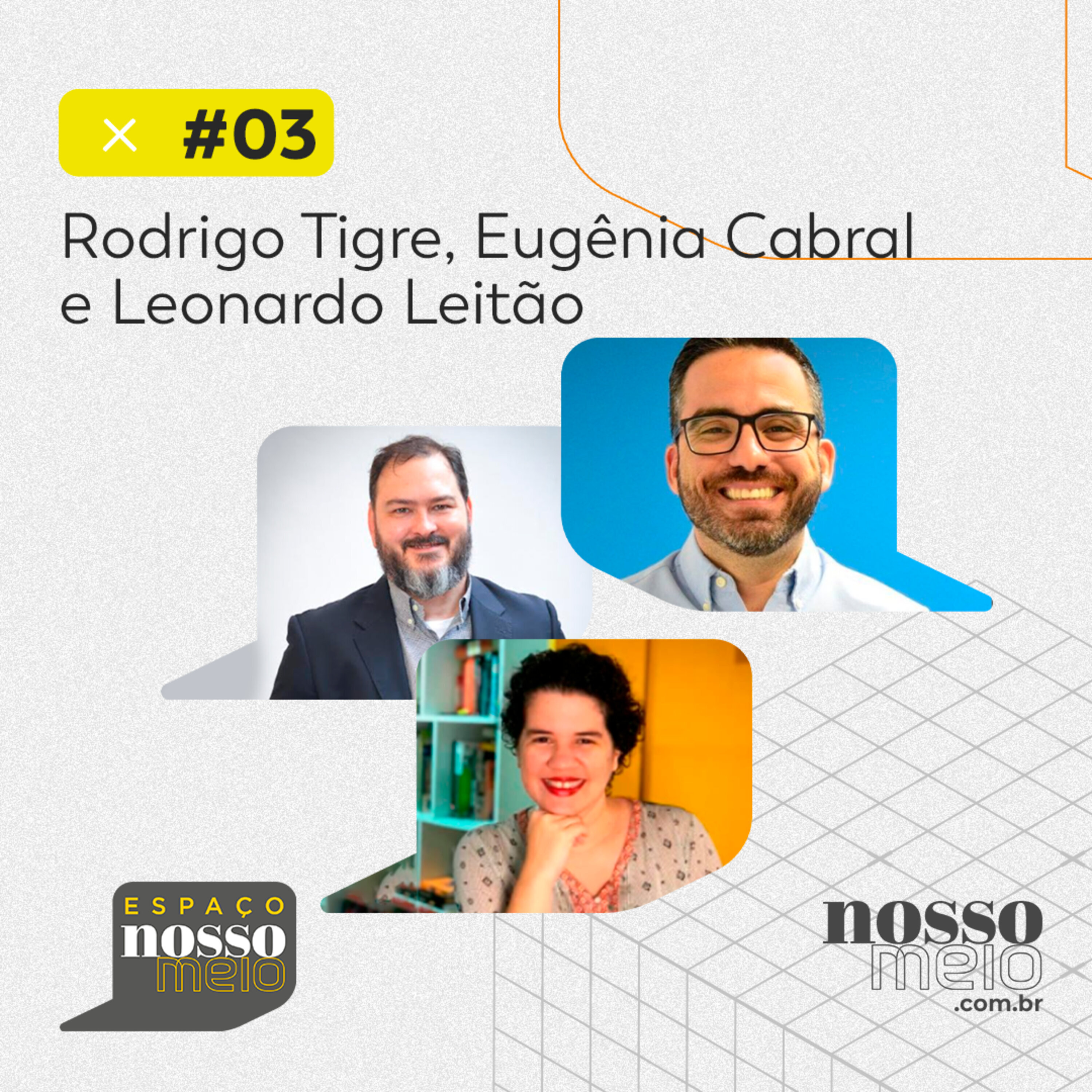 Espaço Nosso Meio #03 com Rodrigo Tigre episode artwork