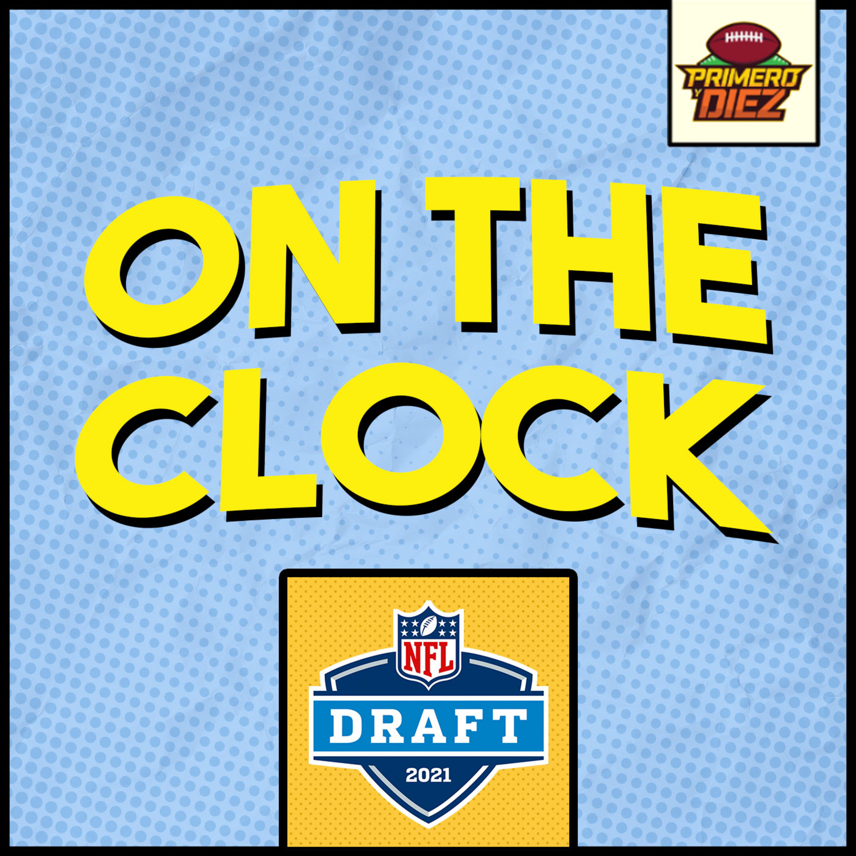Recapitulando el Draft NFL 2021 - On the Clock