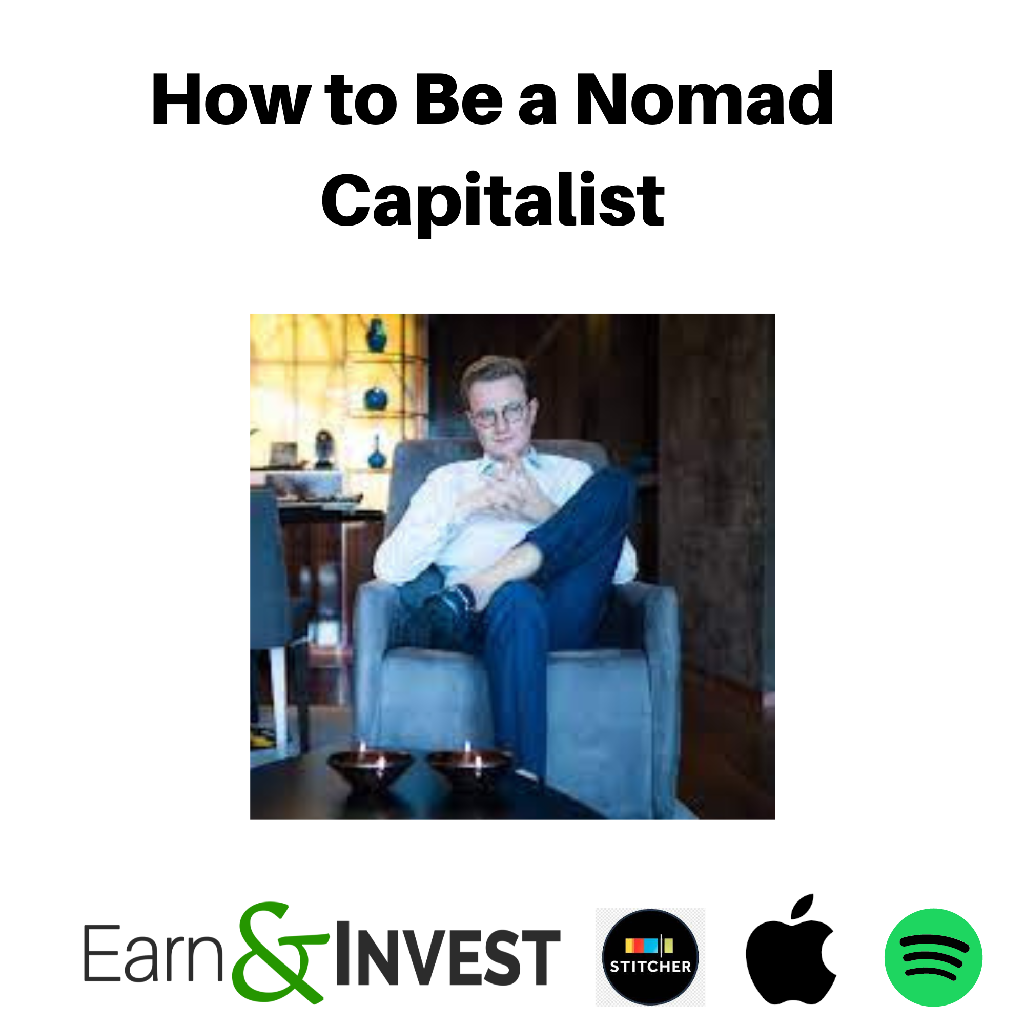 How to Be a Nomad Capitalist w/ Andrew Henderson