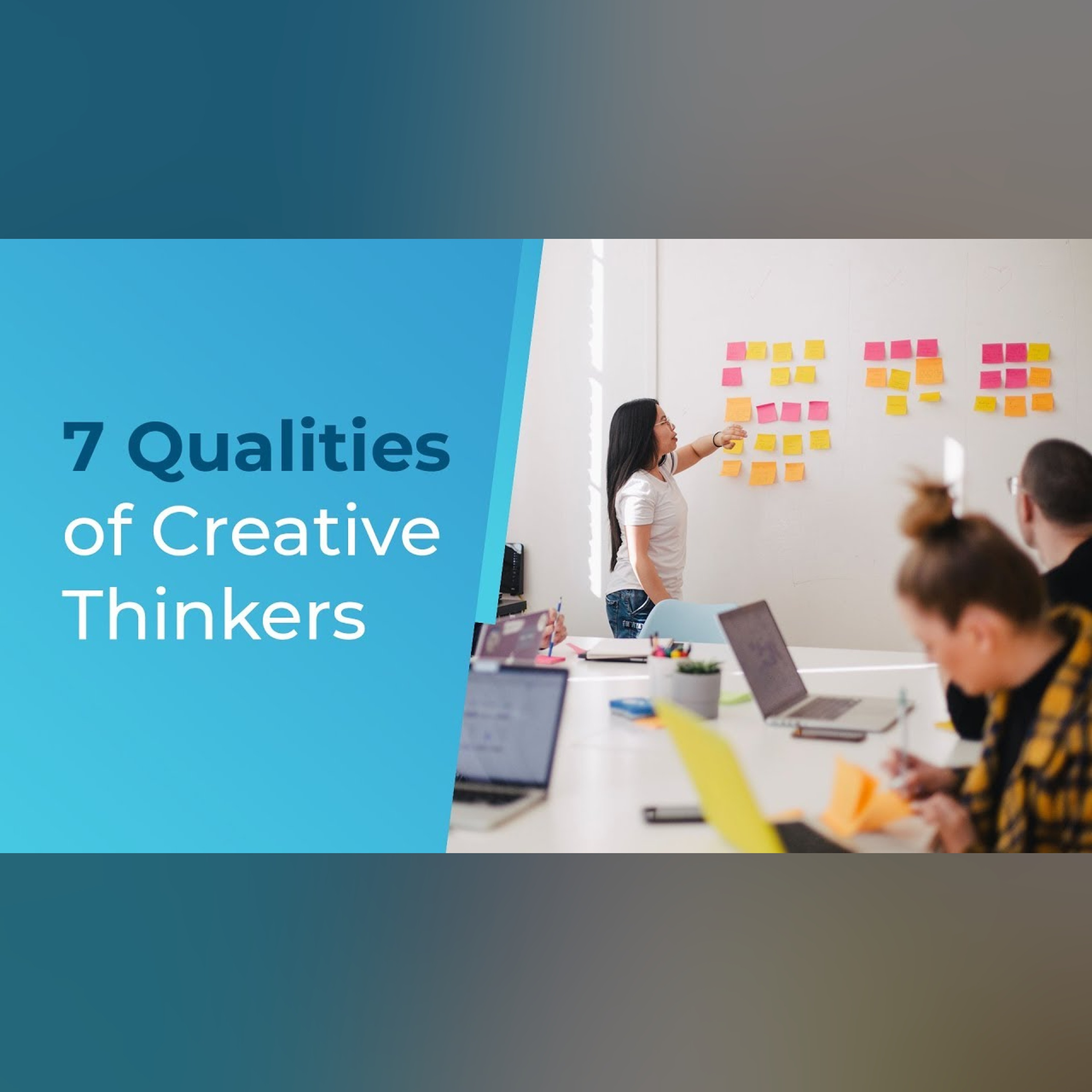 7 Qualities of Creative Thinkers | Brian Tracy