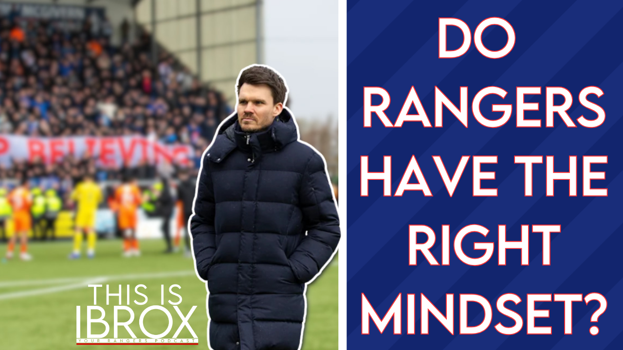 Are Rangers Showing The Right Mindset For A Title Charge? episode artwork