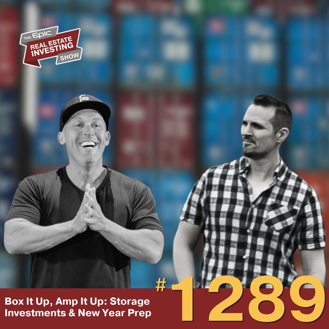 Box It Up, Amp It Up: Storage Investments & New Year Prep | 1289