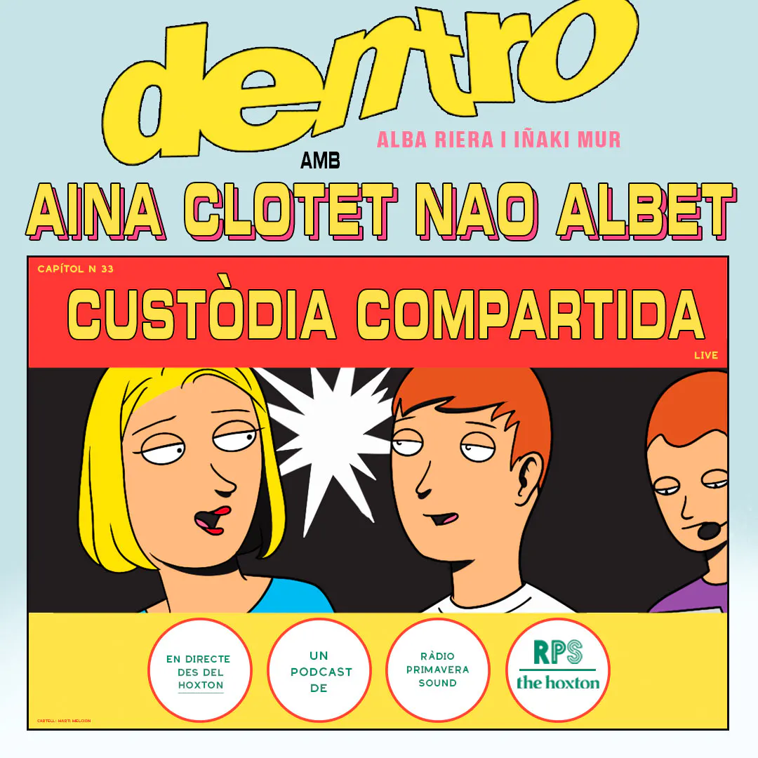 CUSTÒDIA COMPARTIDA amb Nao Albet i Aina Clotet CUSTÒDIA COMPARTIDA amb Nao Albet i Aina Clotet