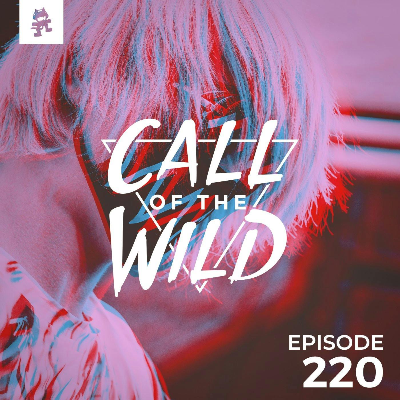 220 - Monstercat: Call of the Wild (Hosted by SachaVibes)