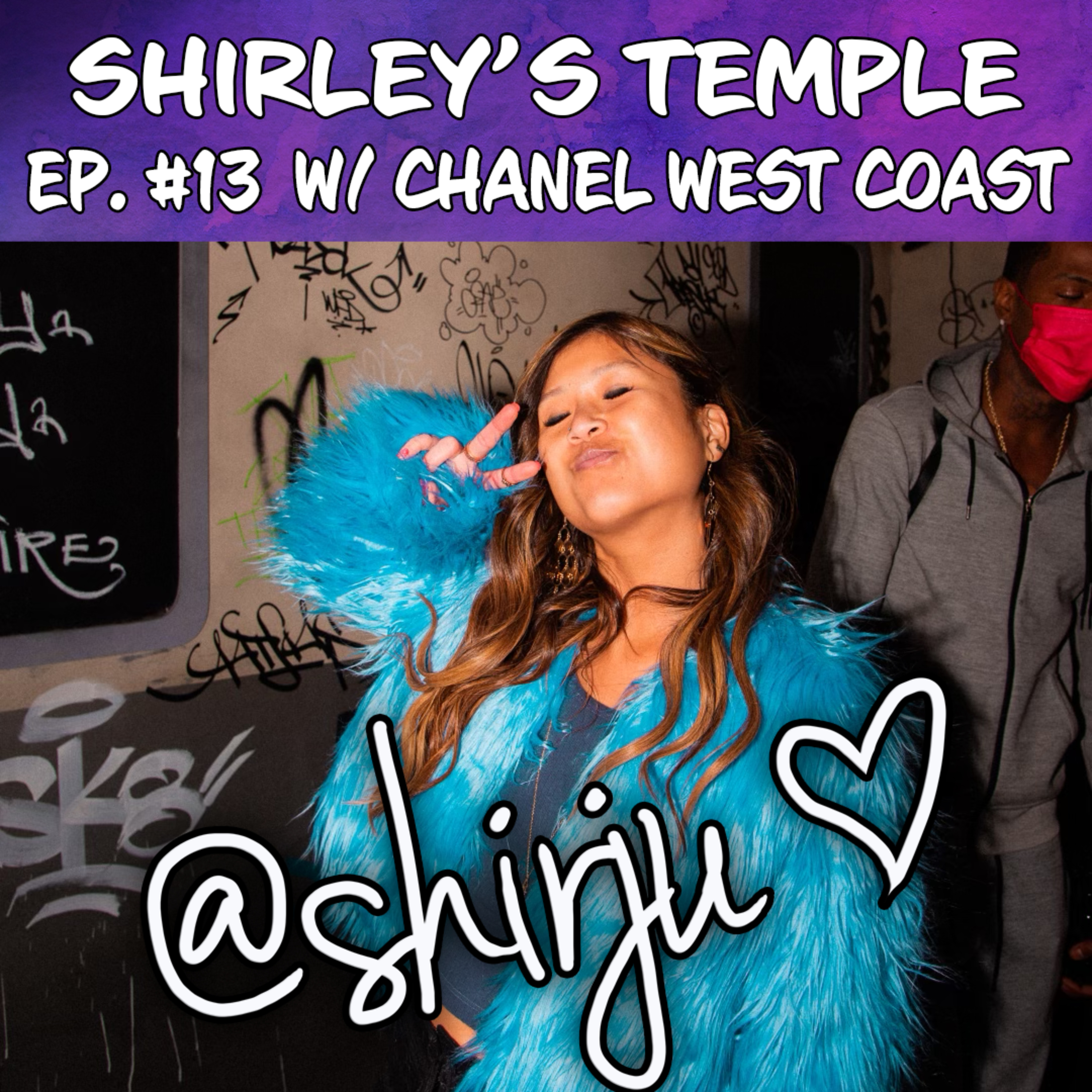 Ep. 13 ft. Chanel West Coast episode artwork