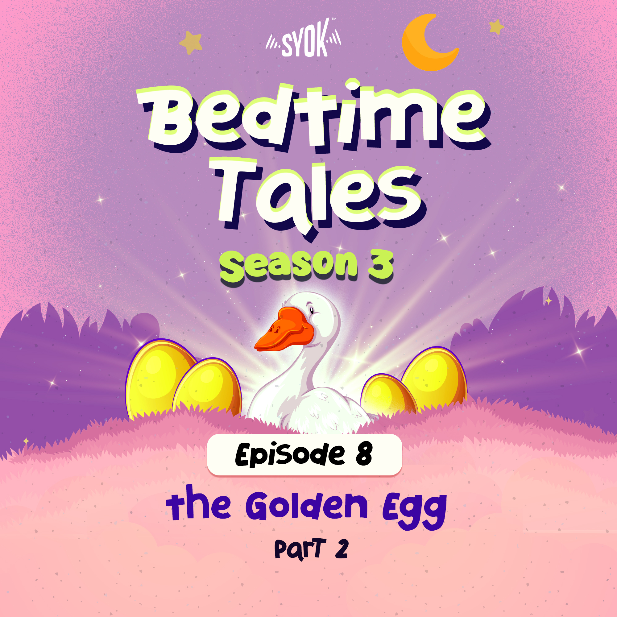 The Golden Egg Part 2 | Bedtime Tales S3E8 episode artwork