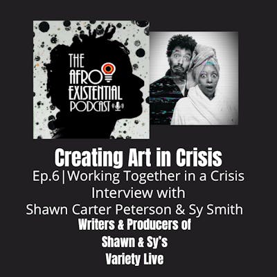 SHAWN & SY'S VARIETY LIVE |  WORKING TOGETHER IN A CRISIS |Ep. 6  