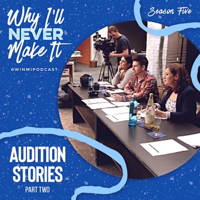 More Audition Stories 2021 with Will Swenson, Mykal Kilgore, Gabrielle Ruiz, Justin Guarini and more!