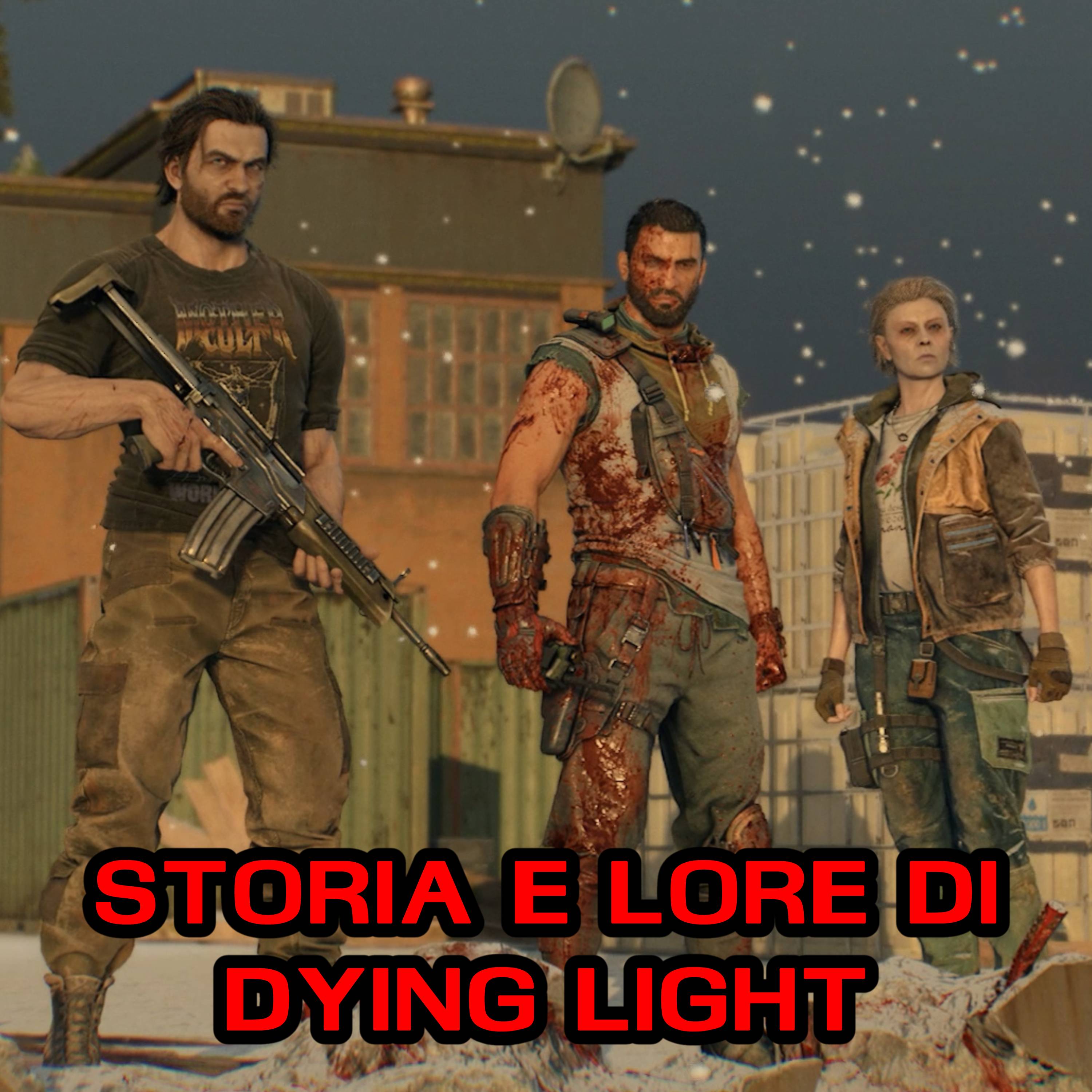 Storia e Lore di Dying Light - Tutta la saga episode artwork