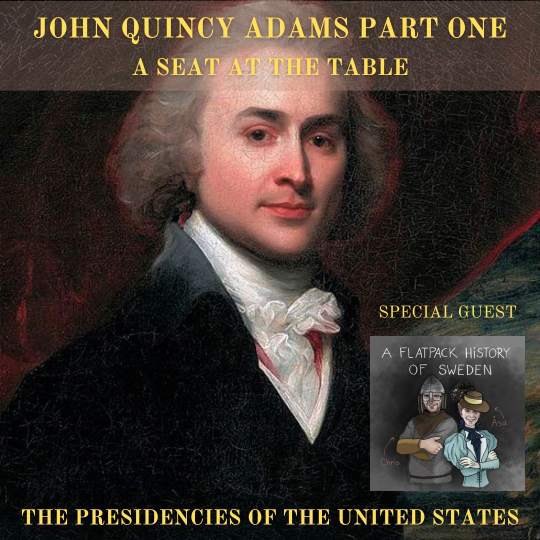 SATT 031.1 - John Quincy Adams Part One