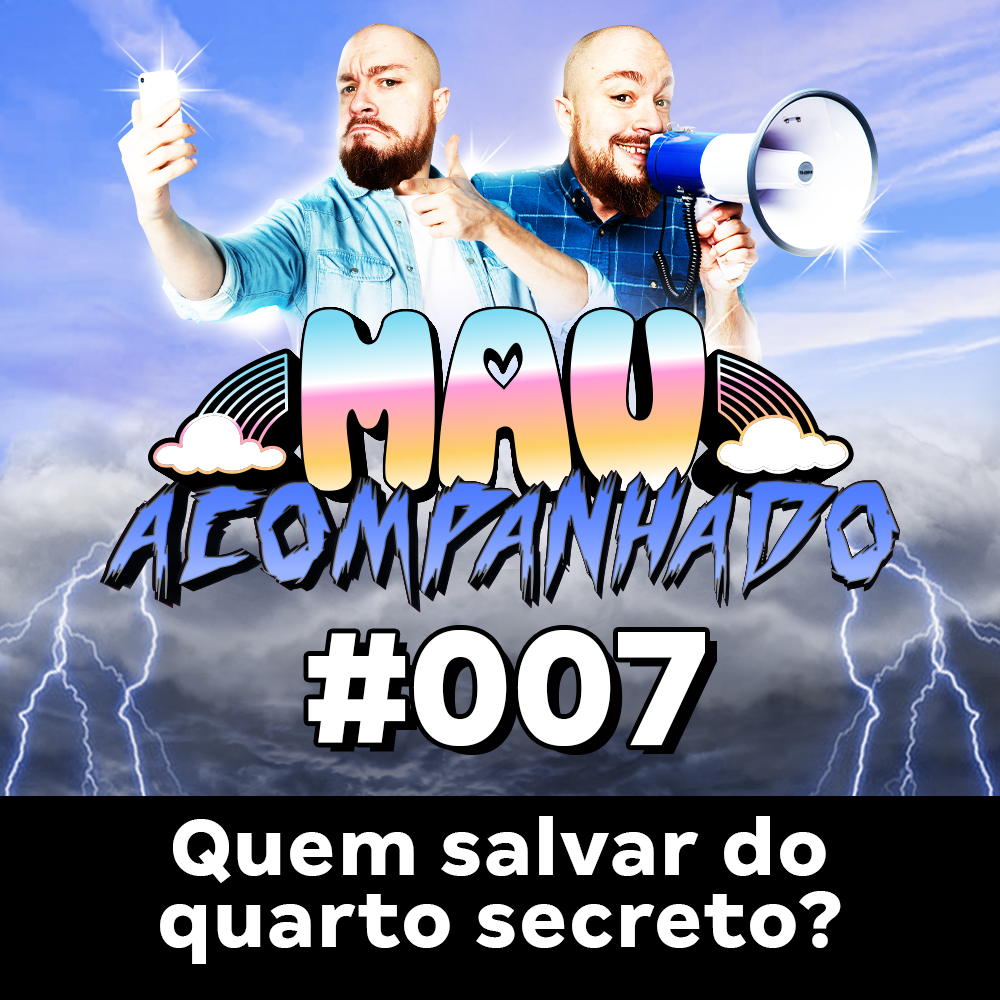 Vou Te Contar 07 - Quem salvar do quarto secreto? episode artwork