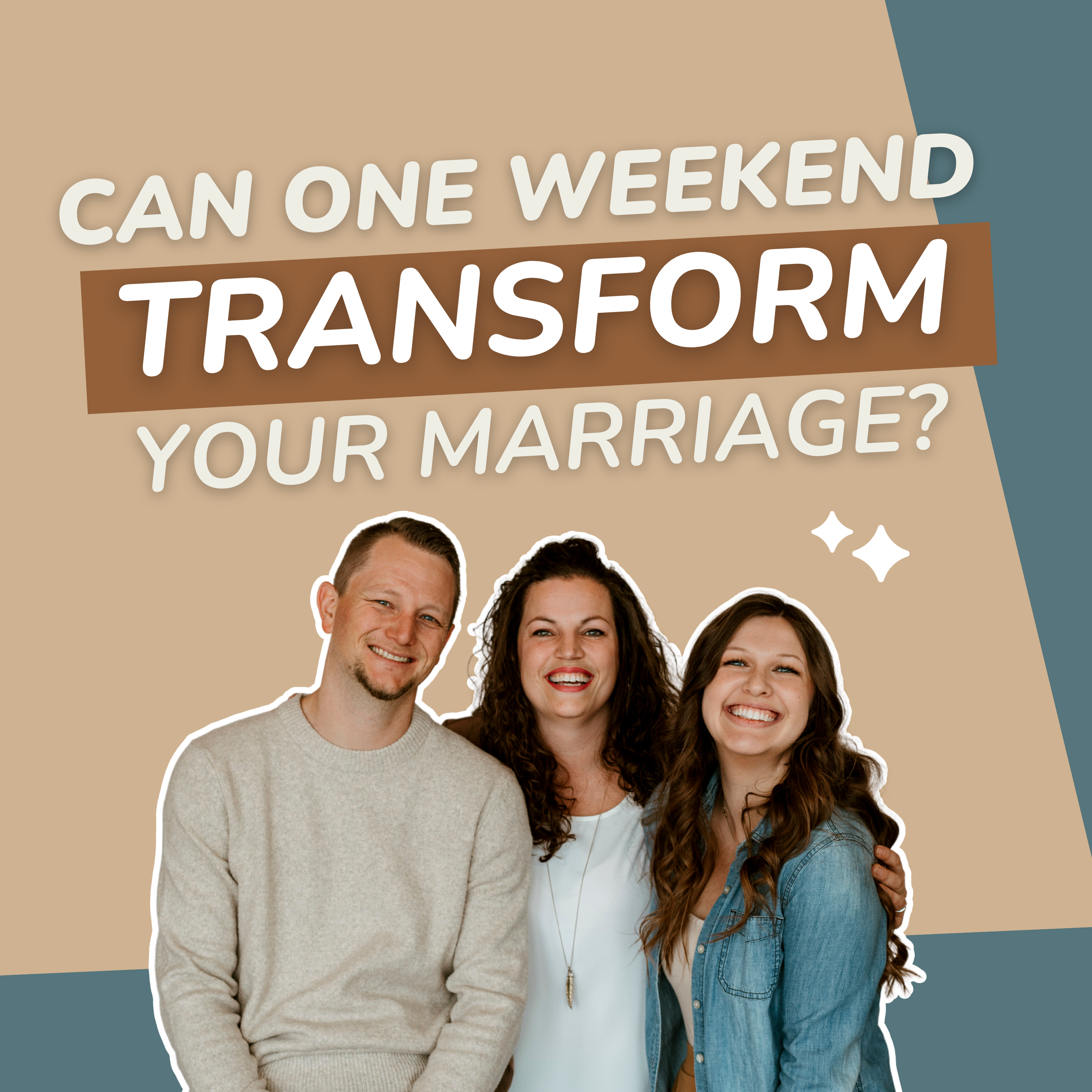 262: Can One Weekend Transform Your Marriage?